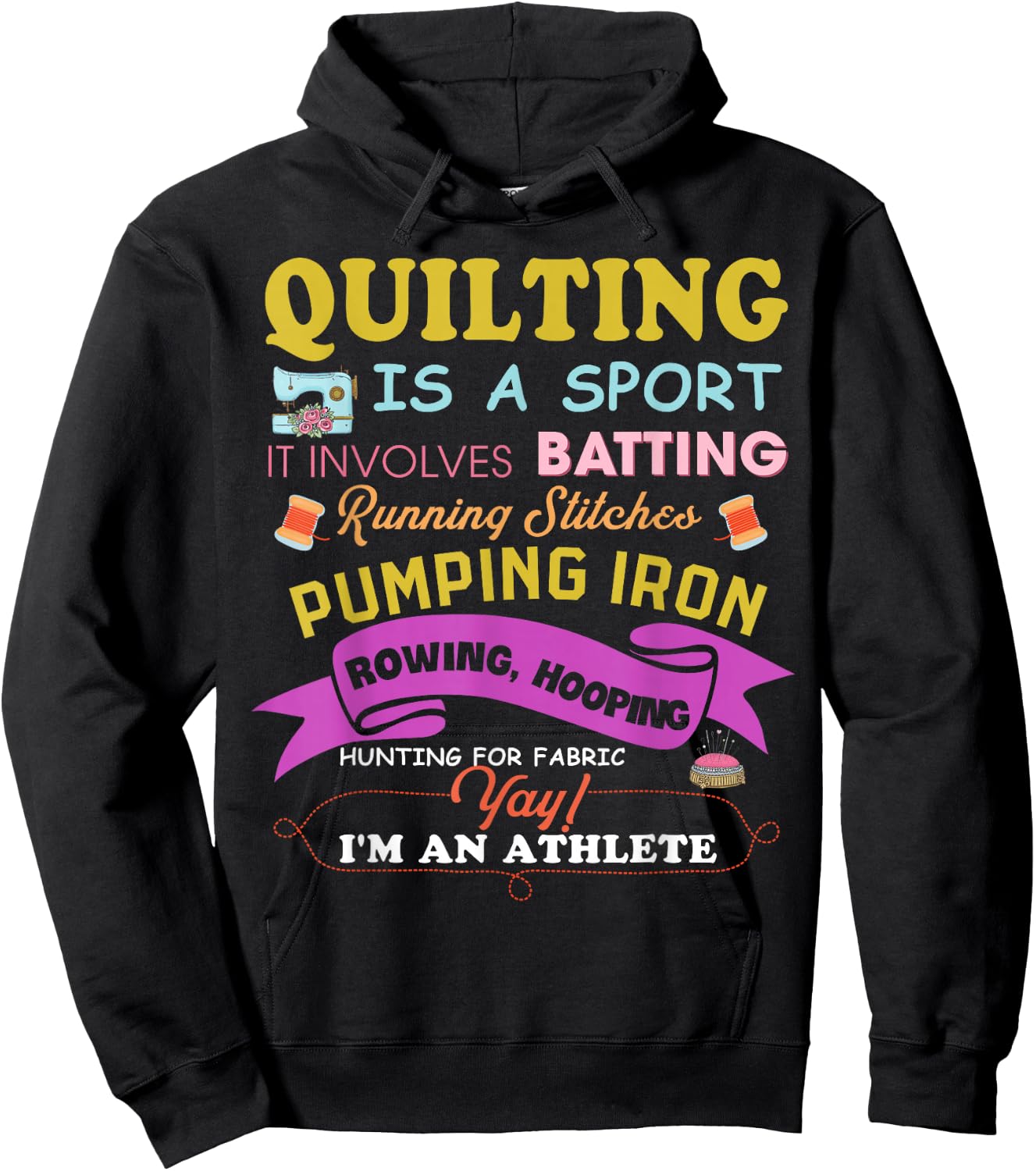 Quilting is A Sport Funny Quilt Sayings Sewer Quilter Hoodie - Hoodie | Black