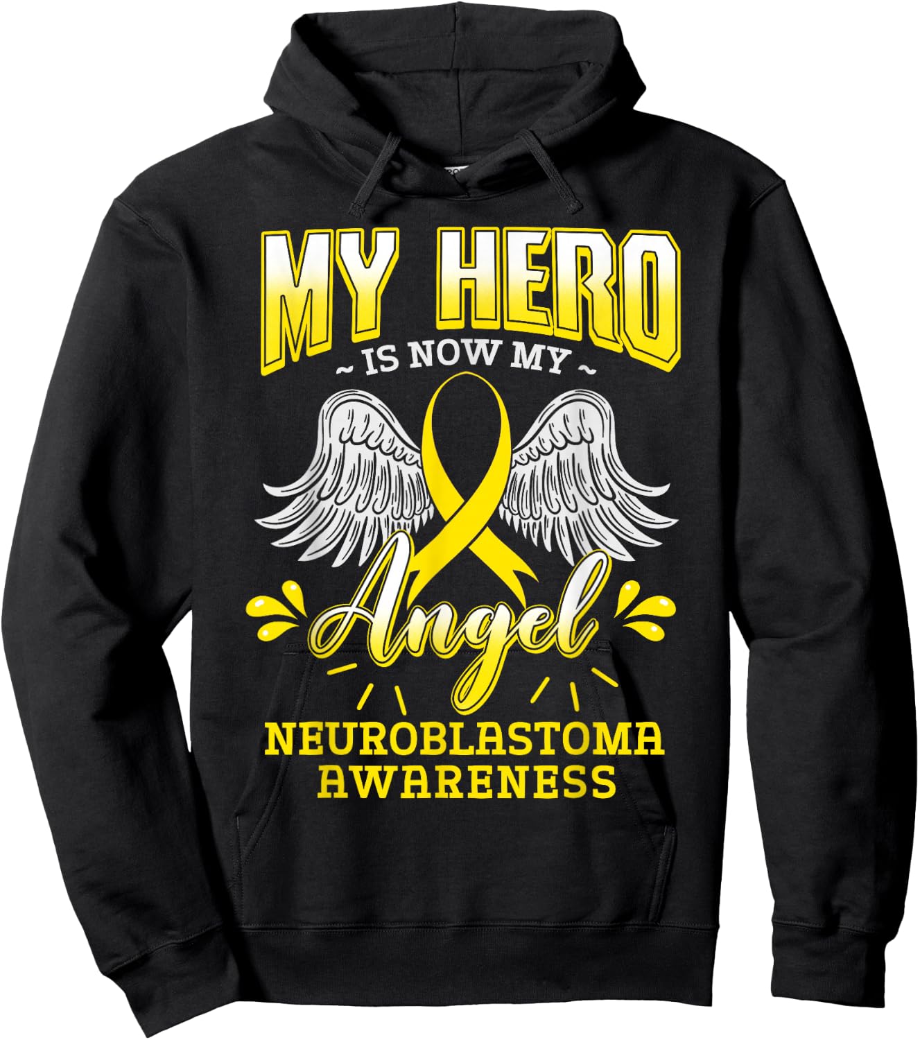 My Hero Is Now My Angel Neuroblastoma Children Cancer Gift Hoodie - Hoodie | Black