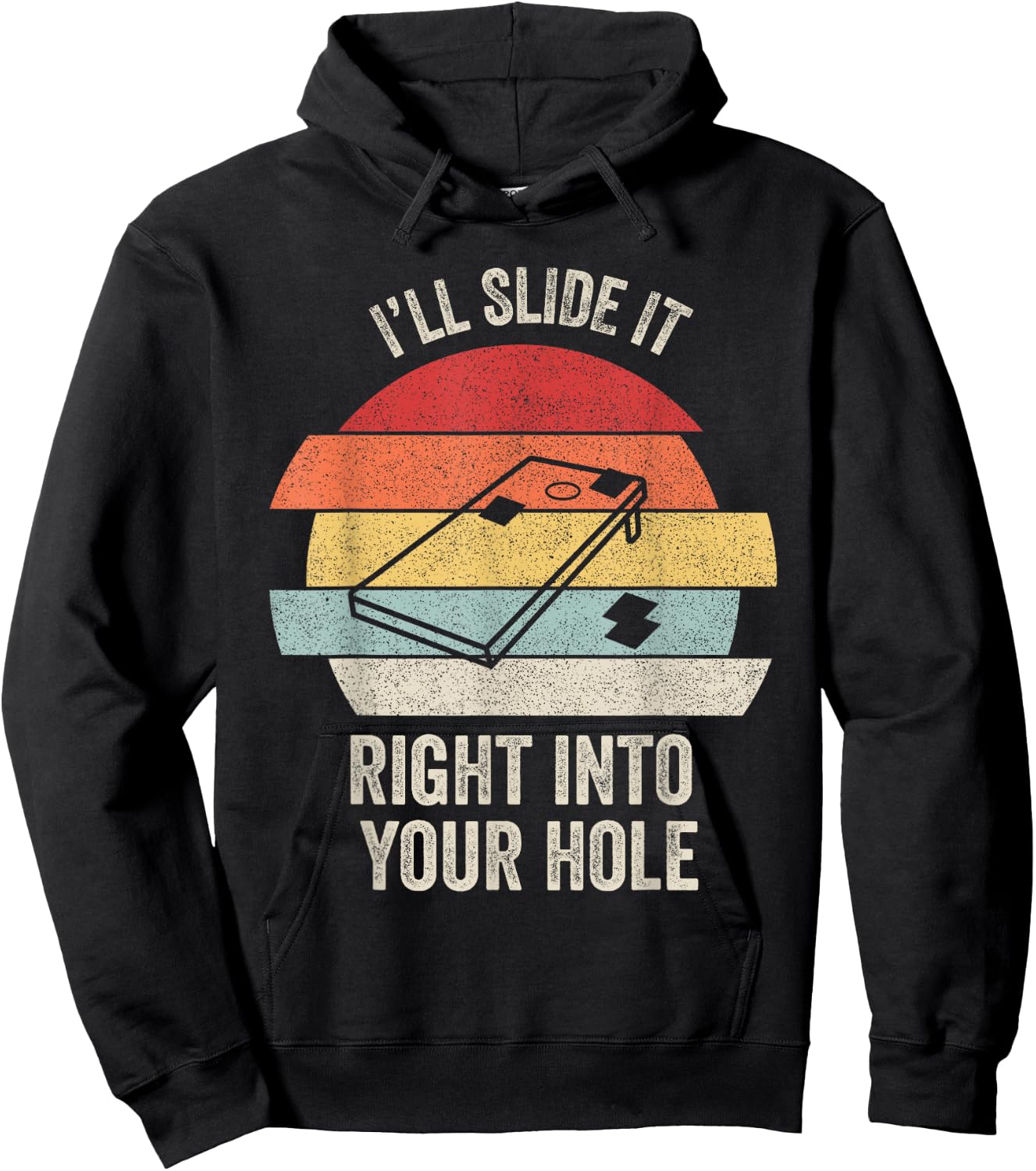 Retro I'll Slide It Right Into Your Hole Shirt Gift Cornhole Hoodie - Hoodie | Black