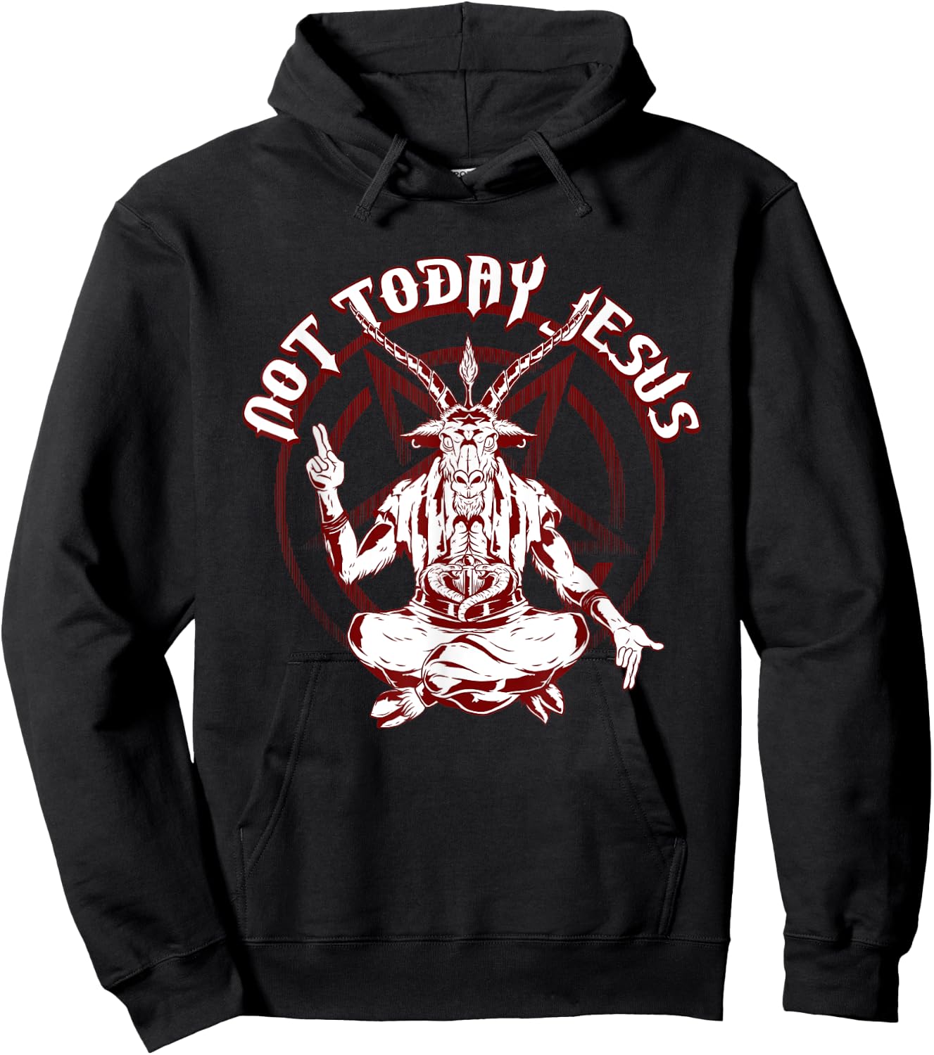 Not Today Jesus Satanist Funny Satan Occult Antichrist Hoodie - Hoodie | Black