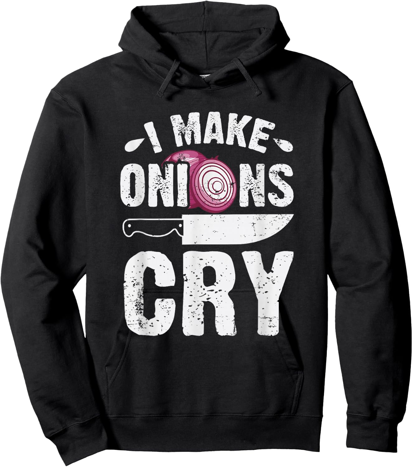 I Make Onions Cry Funny Home Cook Chef Hoodie - Hoodie | Black