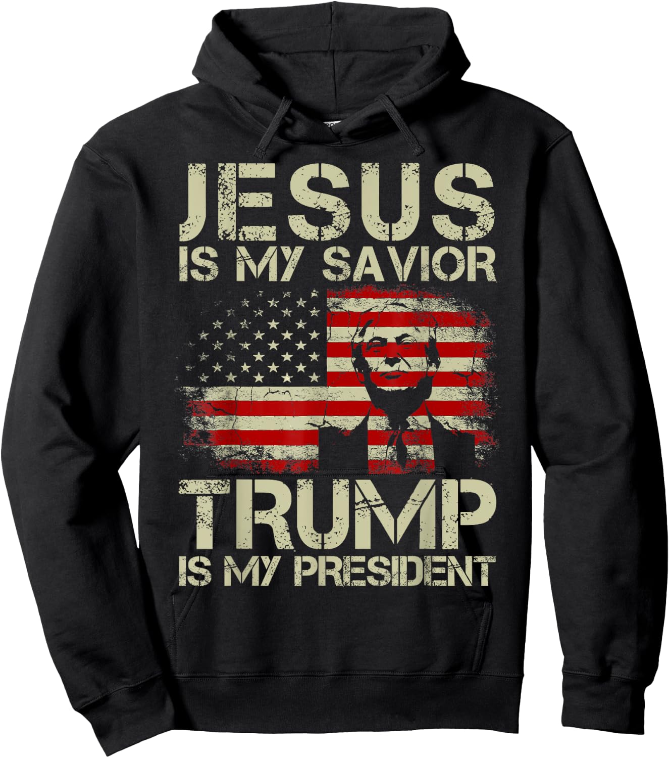 Jesus Is My Savior Trump Is My President Trump 2024 USA Flag Hoodie - Hoodie | Black
