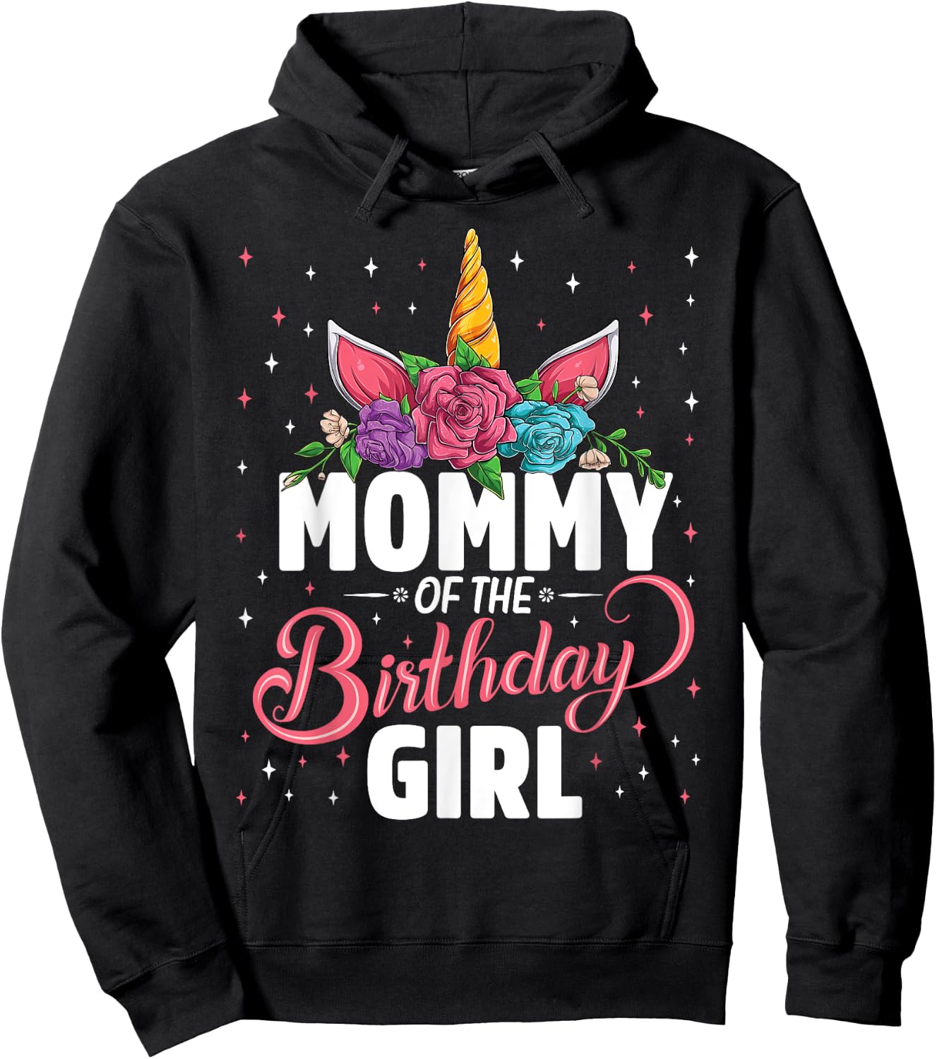 Mommy Of The Birthday Girl Unicorn Girls Family Matching Hoodie - Hoodie | Black