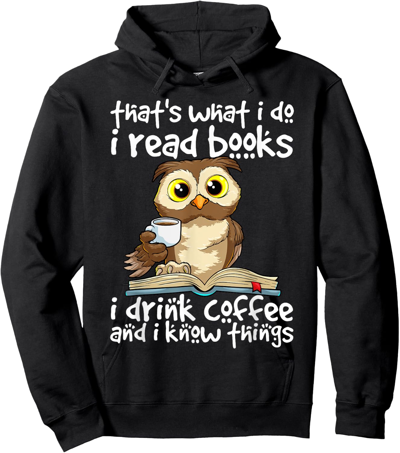 Owl Books and Coffee Funny Quote Librarian Bookworm Teacher Men Women Hoodie - Hoodie | Black