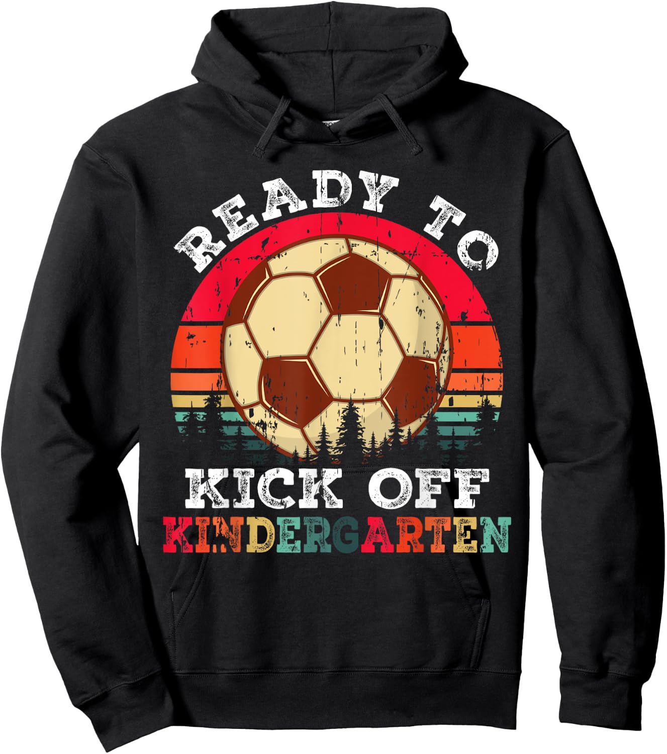 Ready To Kick Off Kindergarten First Day Of School Soccer Hoodie - Hoodie | Black