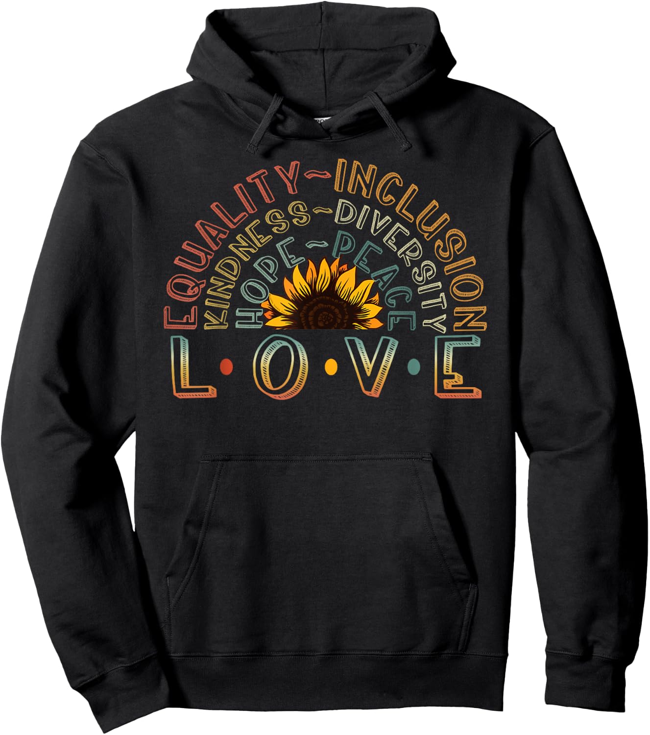 Love Equality Kindness Diversity Hope Peace Hoodie - Hoodie | Black