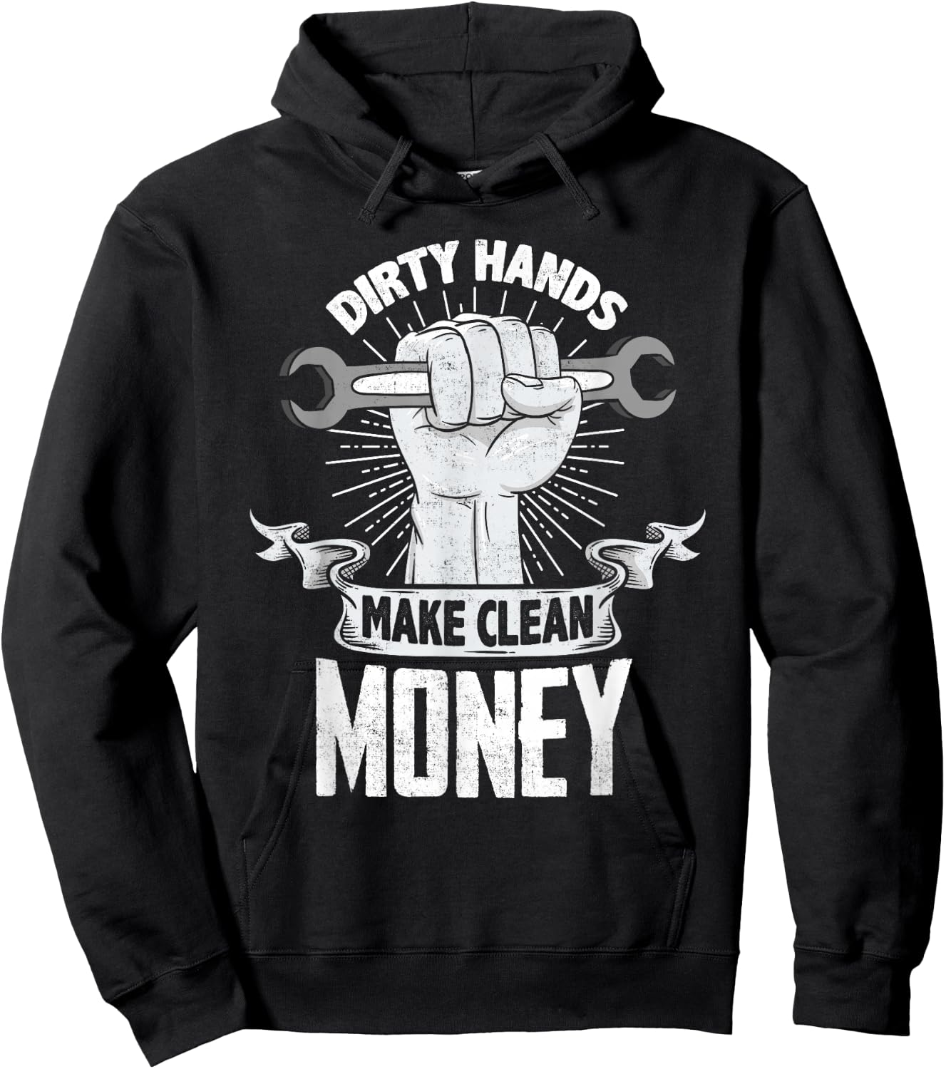 Dirty Hands Make Clean lots Money - Funny Mechanic Hoodie - Hoodie | Black