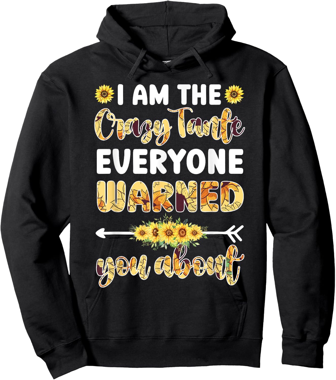 I Am The Crazy Tante Aunt Tante Auntie Hoodie - Hoodie | Black