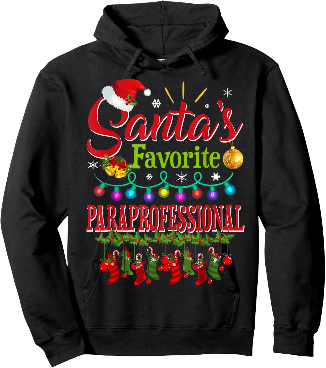 Santa's Favorite Paraprofessional Christmas Santa Hat Light Hoodie - Hoodie | Black