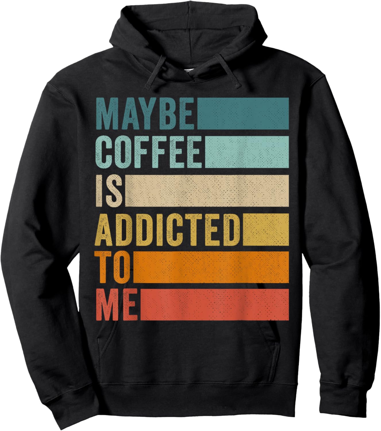 Maybe Coffee Is Addicted to Me Hoodie - Hoodie | Black