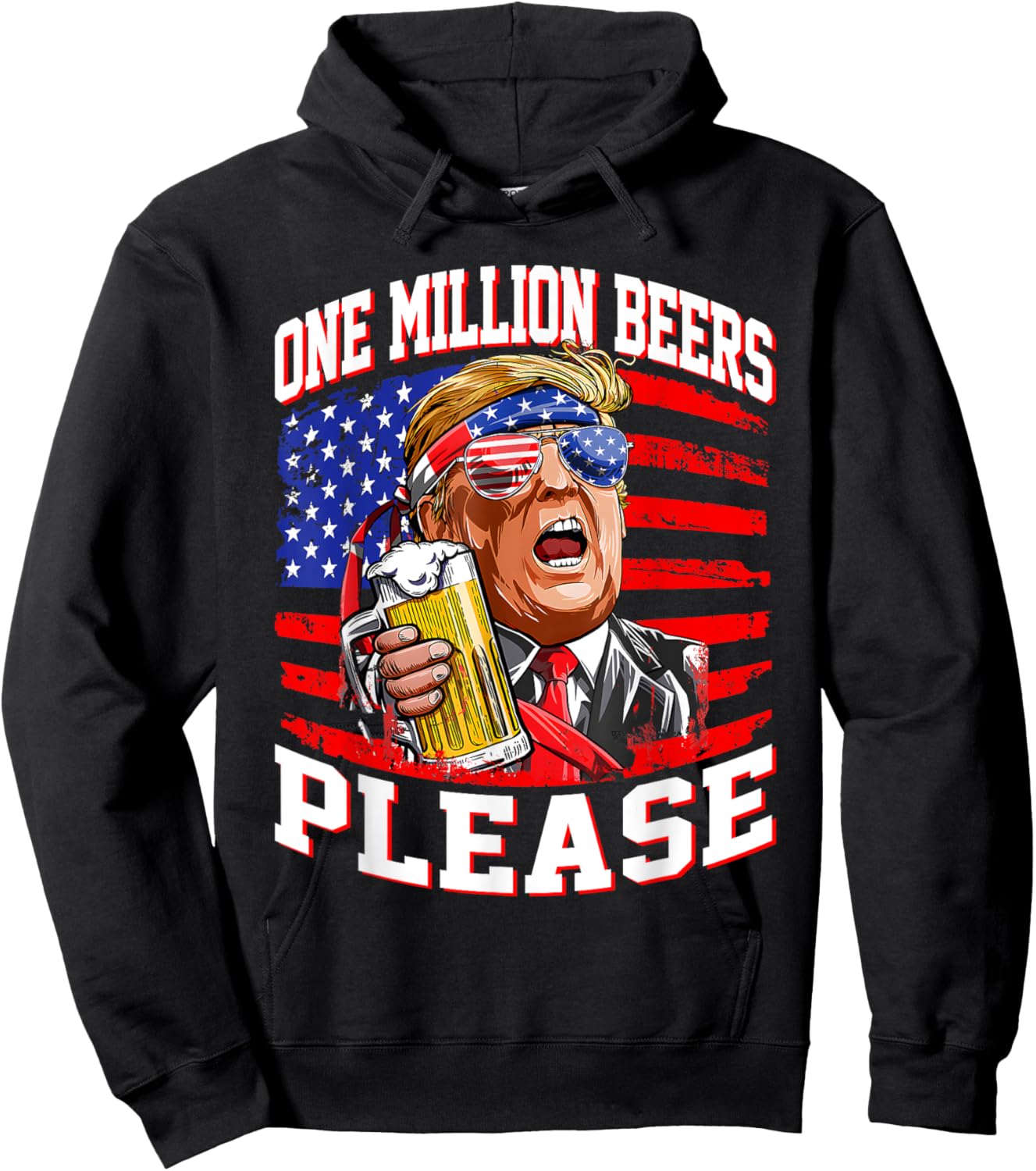 One Million Beers Please Trump 4th of July USA American Flag Men Hoodie - Hoodie | Black
