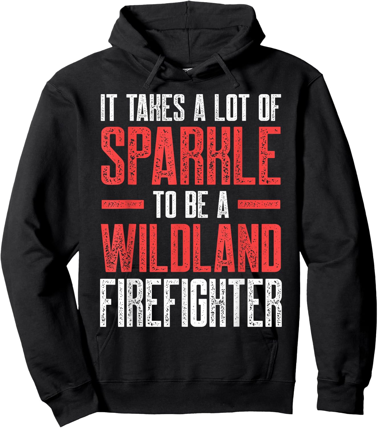 Wildland Firefighter A Lot Firefighting Fireman Hoodie - Hoodie | Black