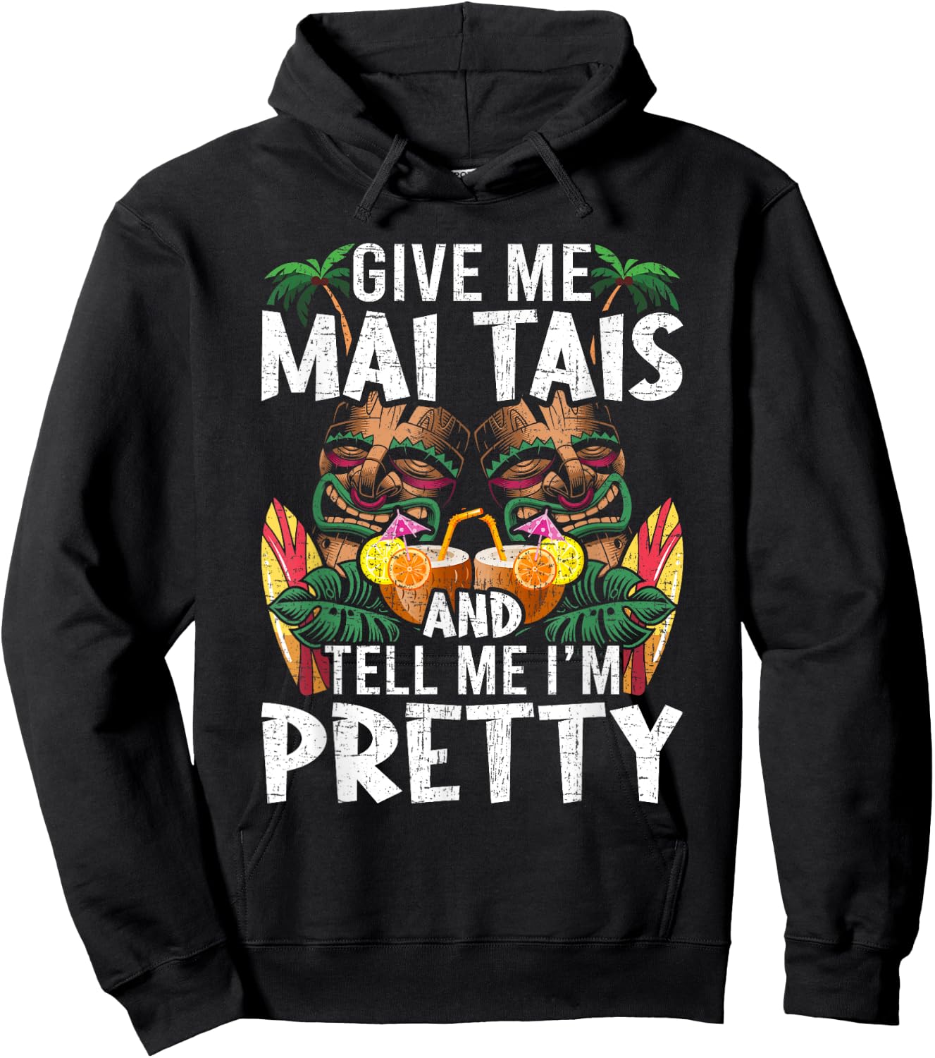 Give Me Mai Tais and Tell me I'm Pretty Bartending Bartender Hoodie - Hoodie | Black