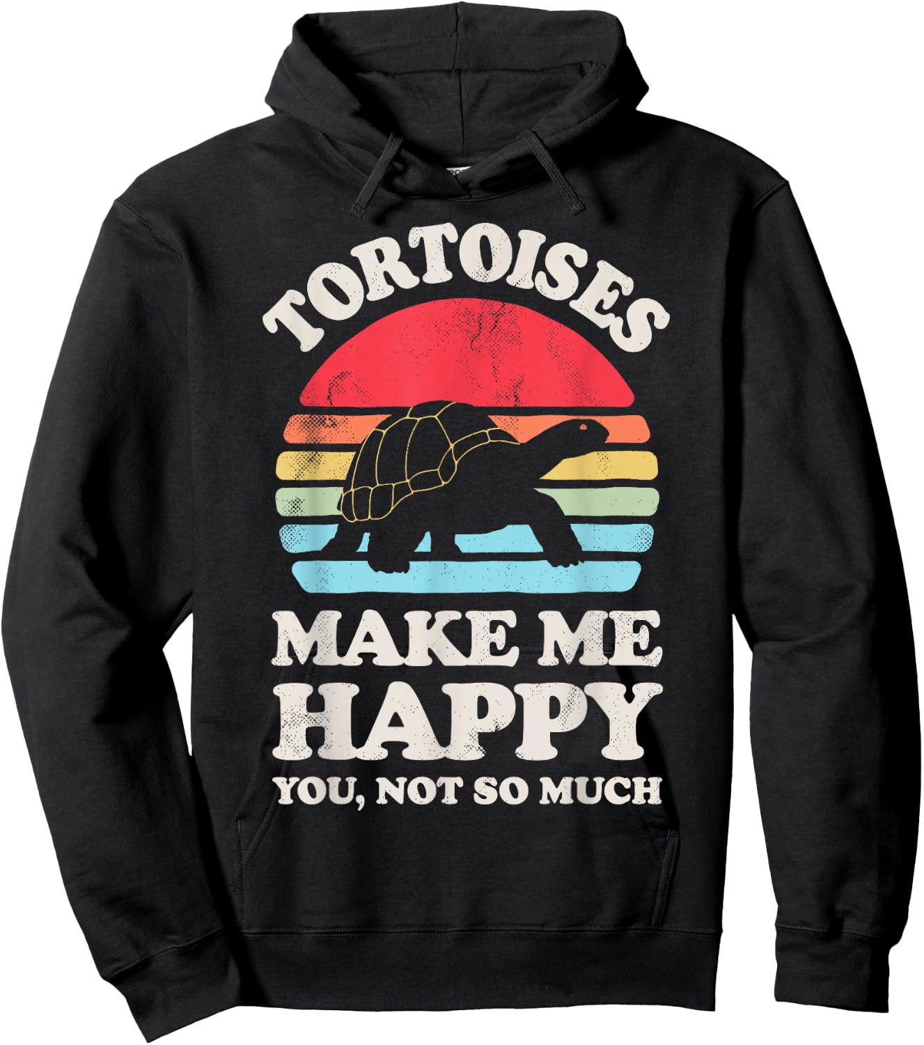 Tortoises Make Me Happy Funny Tortoise Turtle Reptile Retro Hoodie - Hoodie | Black