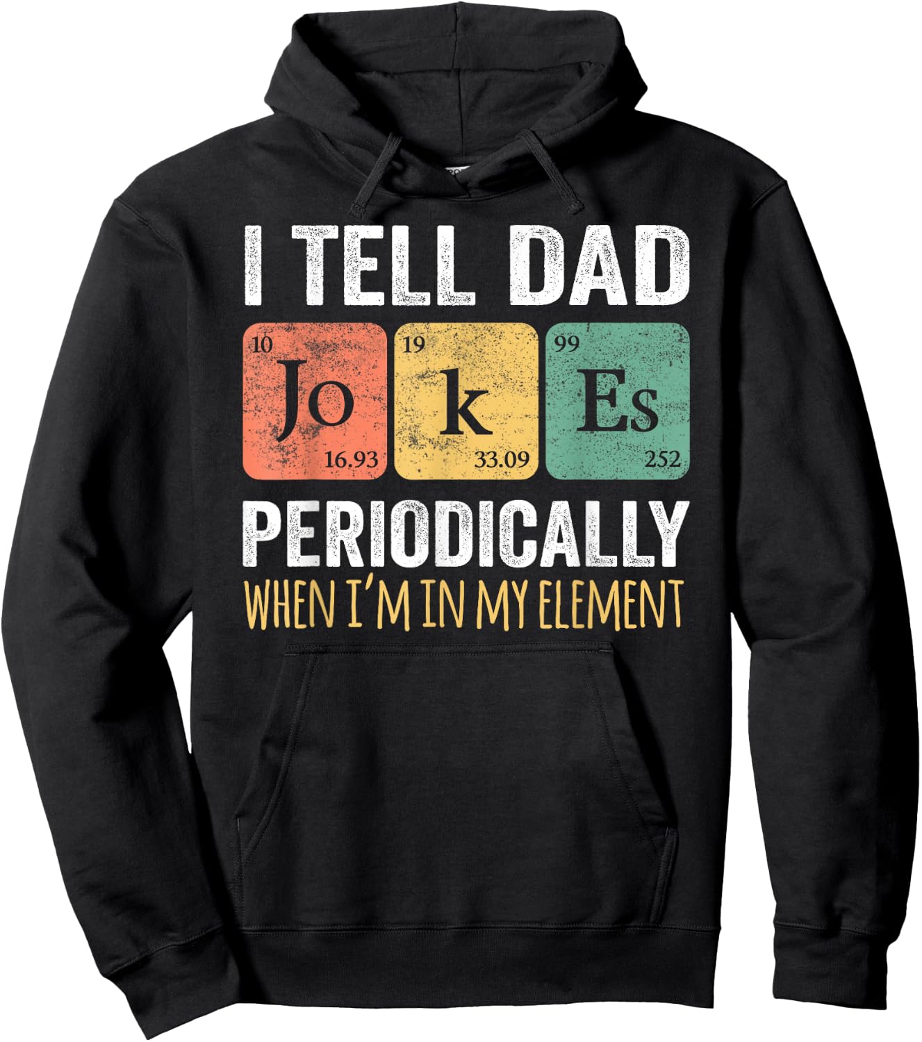 Dad Jokes Periodically" Element , Classic Fit, Short Sleeve, Black, Adult Hoodie - Hoodie | Black
