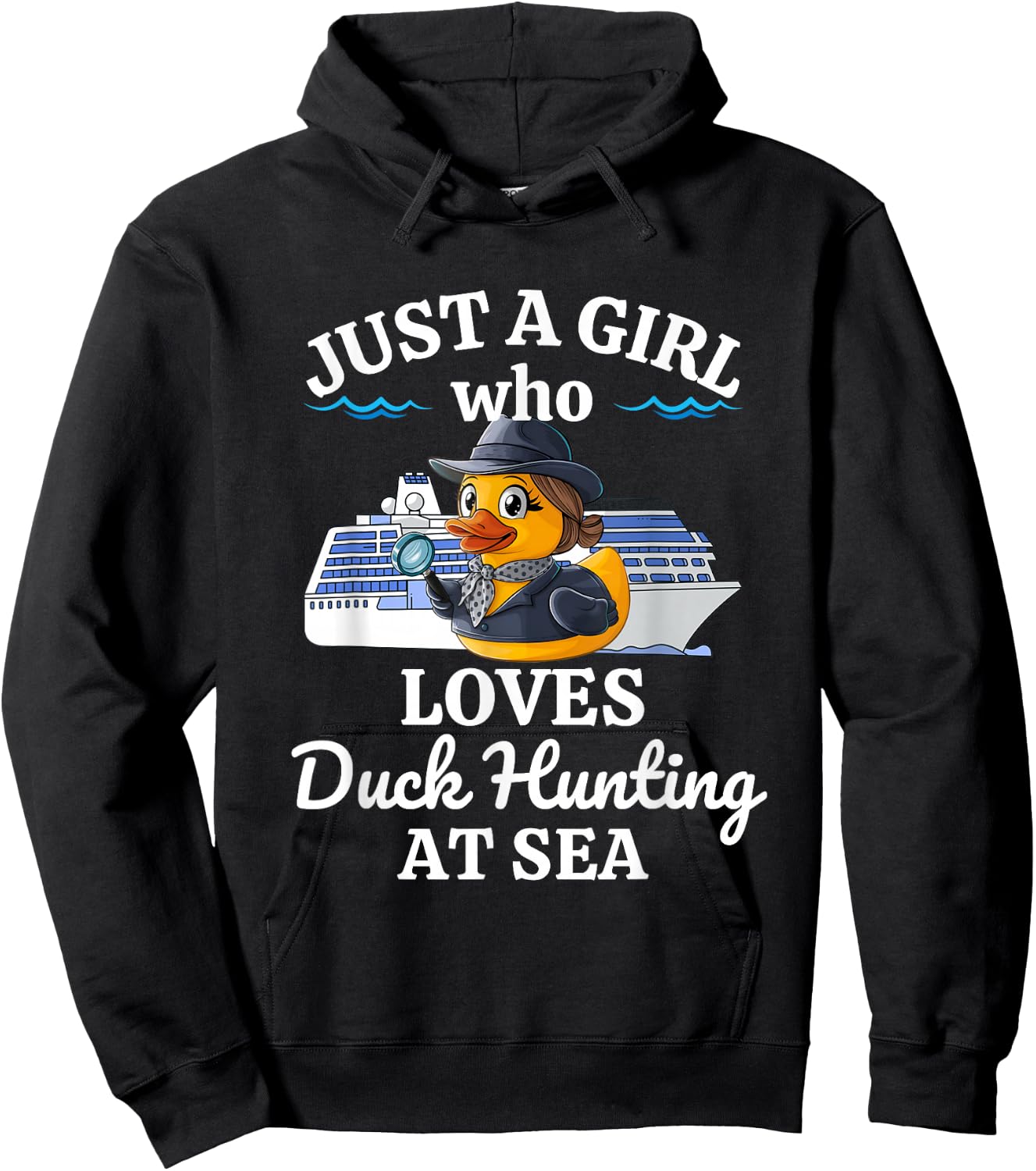 Just A Girl Who Loves Duck Hunting at Sea Cruise Hoodie - Hoodie | Black