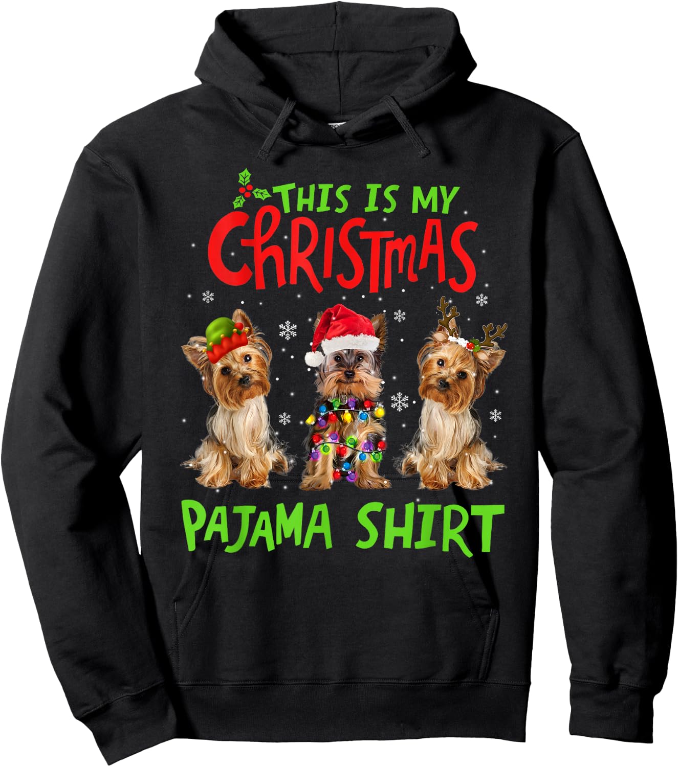This Is My Christmas Pajama Yorkie Dog Funny Xmas Hoodie - Hoodie | Black