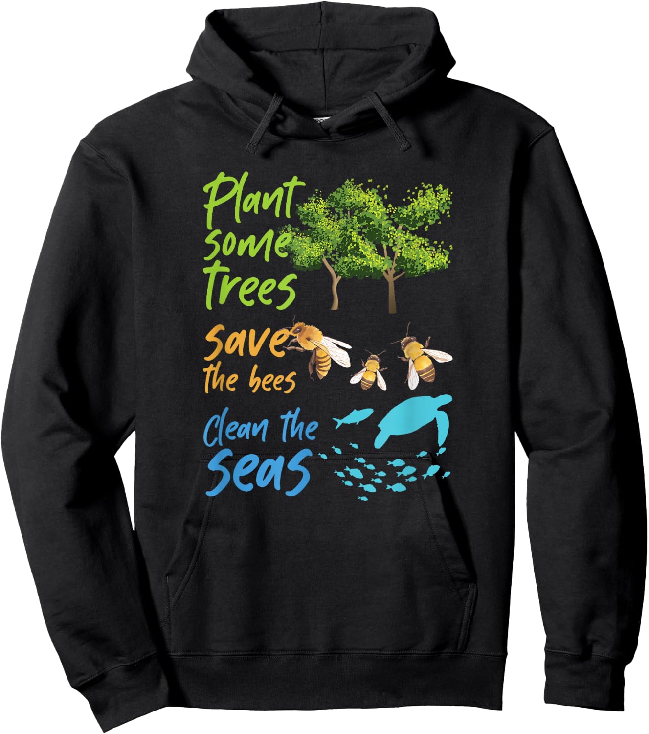 Plant Trees Save Bees Clean Seas Environment Nature Gift Hoodie - Hoodie | Black
