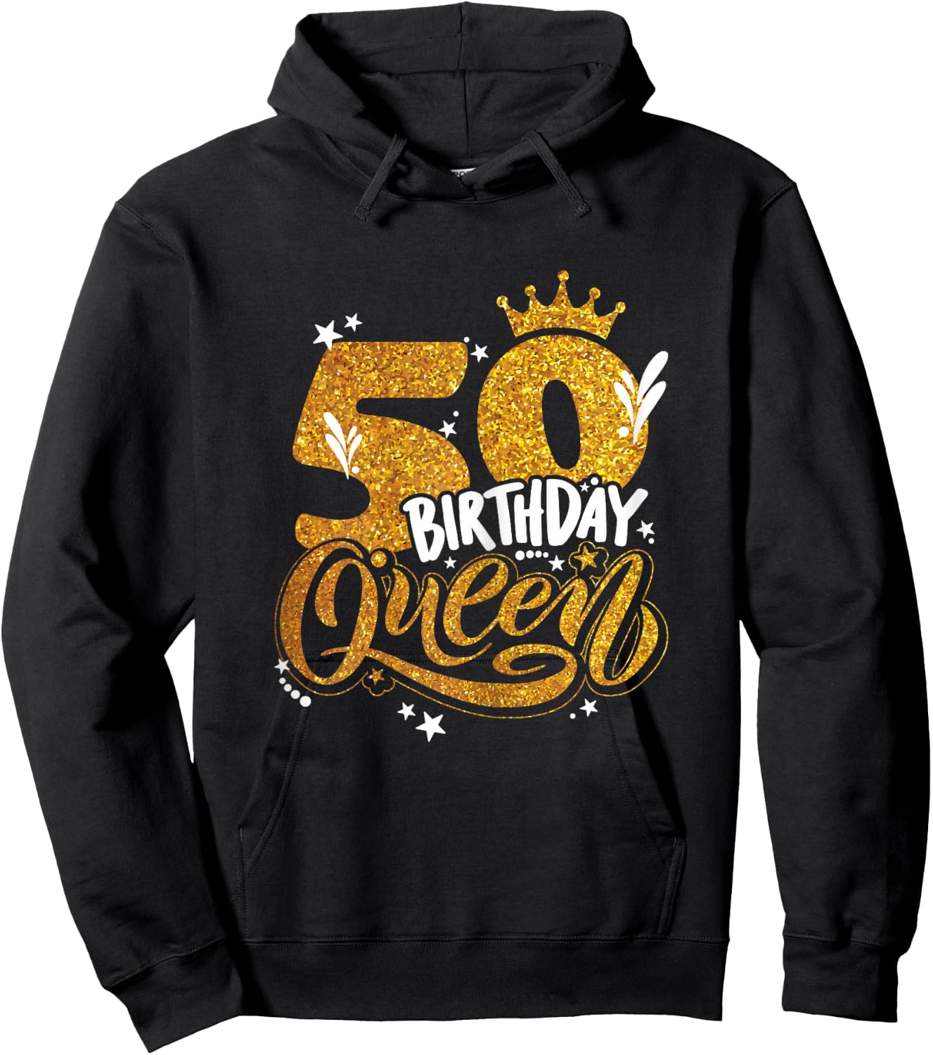 Birthday Queen 50 Year Old 50th Birthday It's My 50th Bday Hoodie - Hoodie | Black