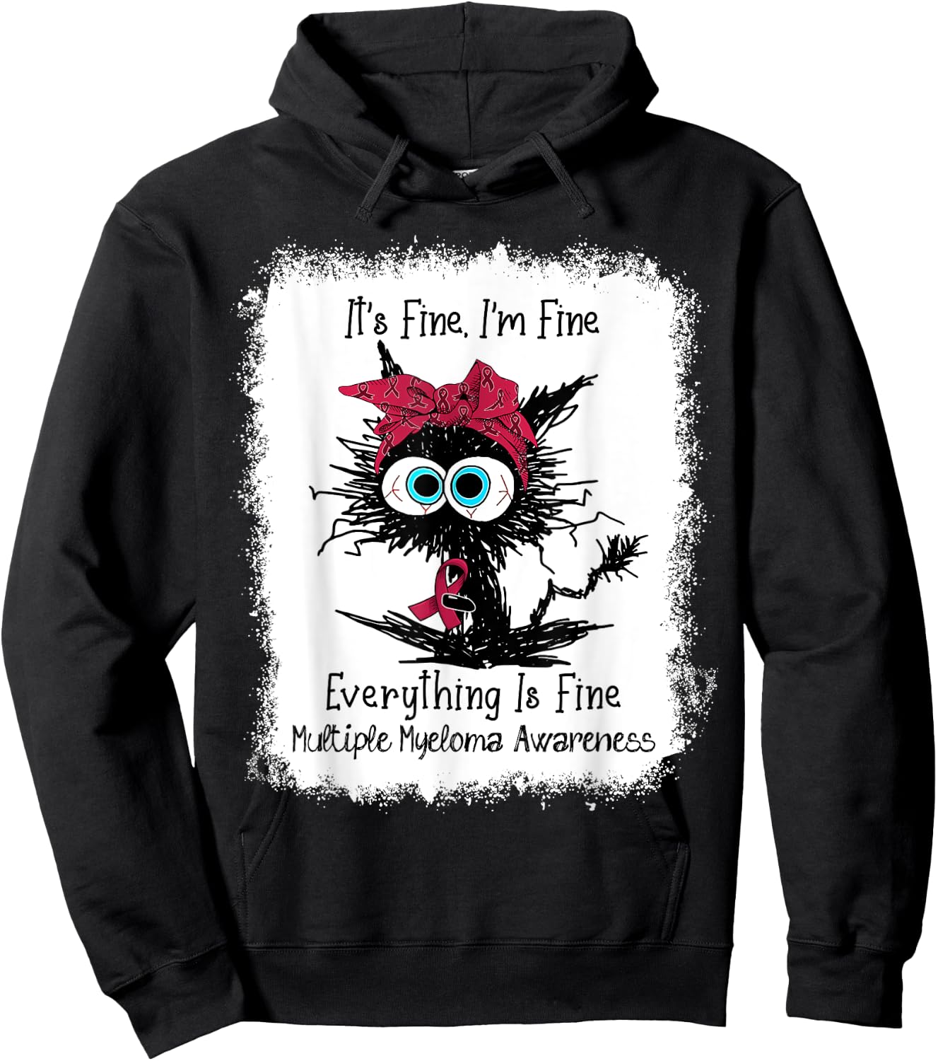 Funny Black Cat Its Fine I'm Fine Multiple Myeloma Bleached Men Women Kids Hoodie - Hoodie | Black