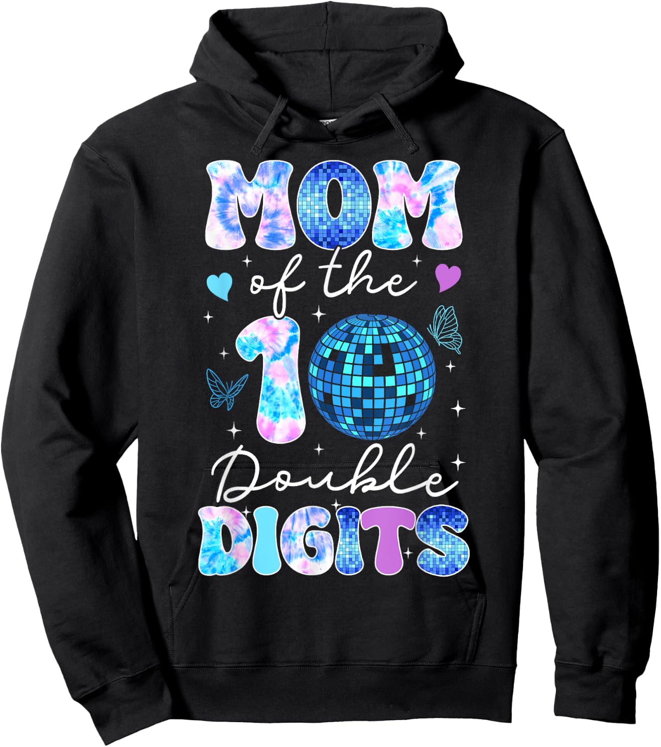 Mom of The Double Digits 10th Birthday Girl Disco Butterfly Hoodie - Hoodie | Black