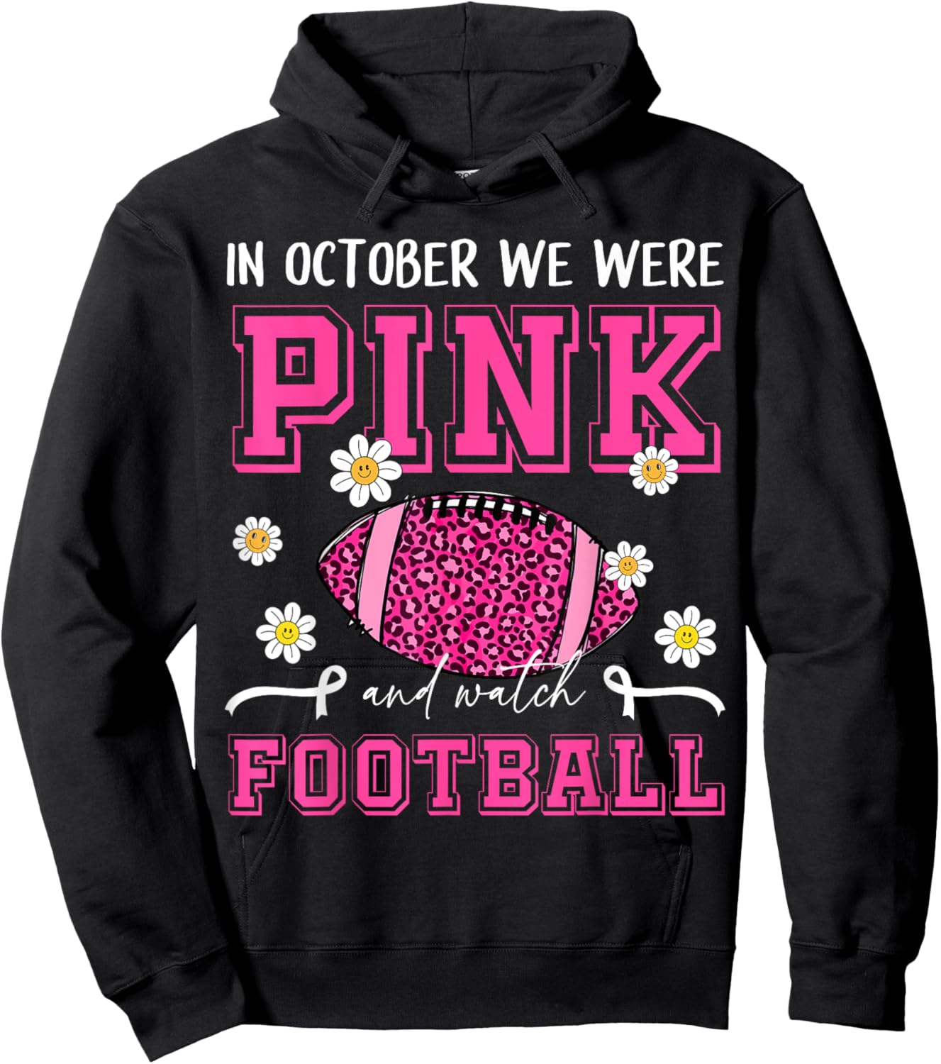In October We Were Pink and Watch Football Pink Leopard Mom Hoodie - Hoodie | Black