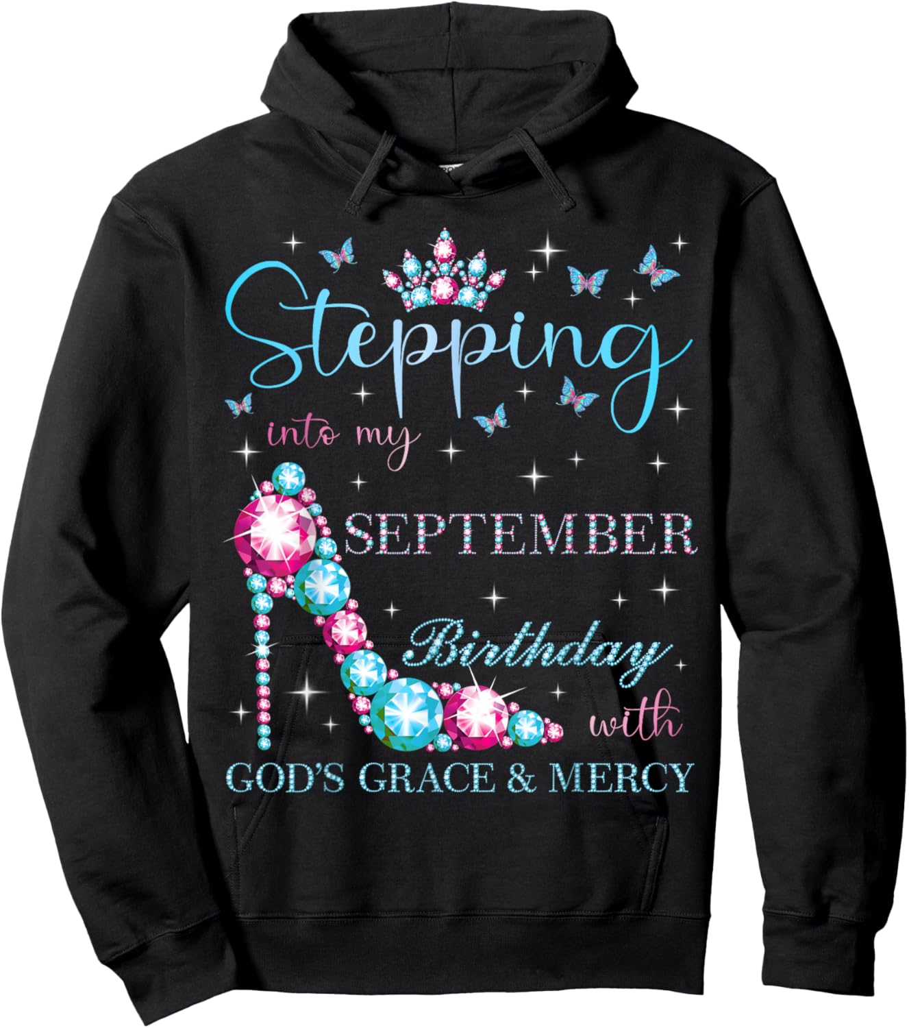 Stepping Into My September Birthday With God's Grace Hoodie - Hoodie | Black