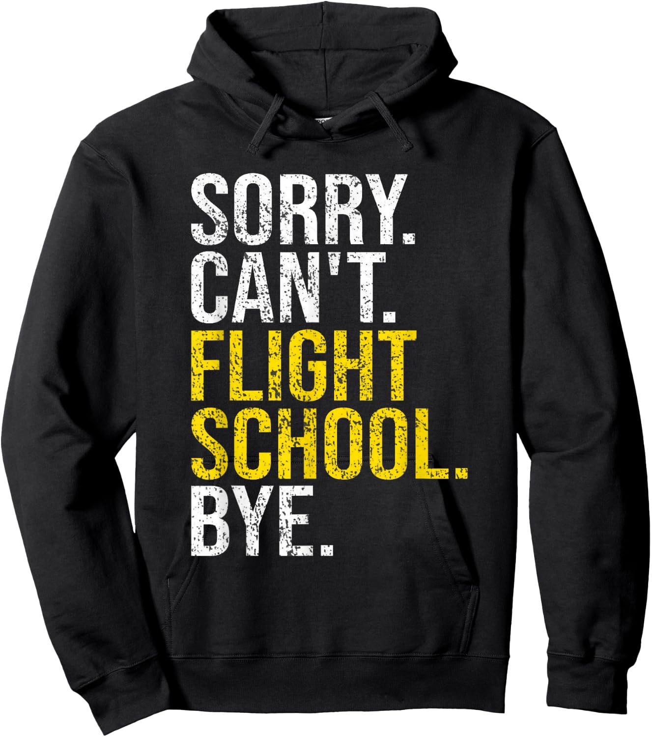 Sorry Can't Funny Flight School Student Future Pilot Gift Hoodie - Hoodie | Black