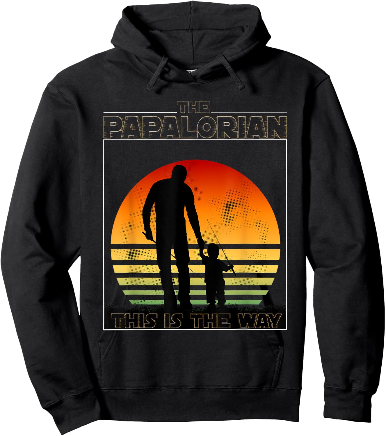 The Papalorian Fathers Day Dad And Son Fishing Funny Gift Hoodie - Hoodie | Black