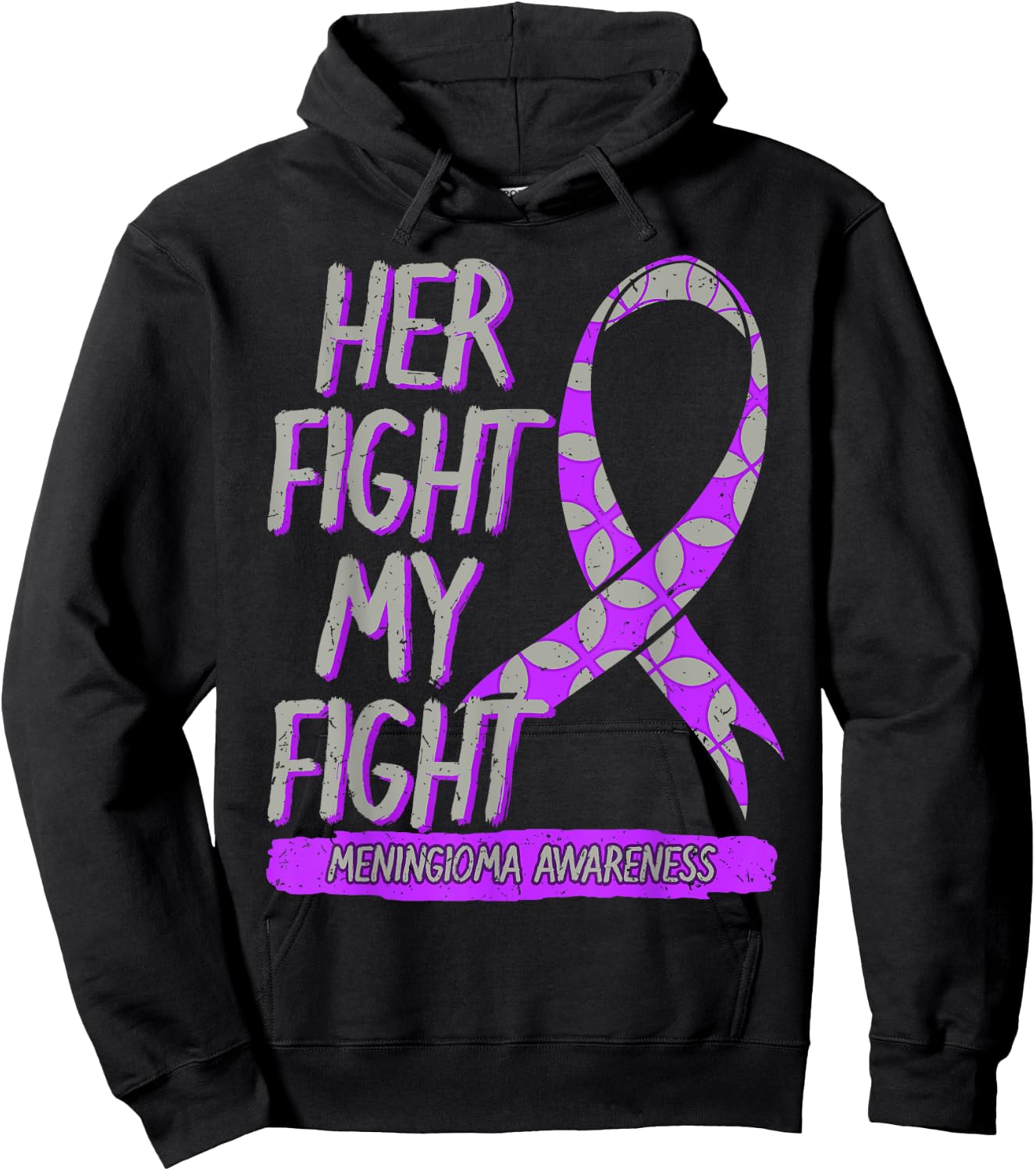 Her Fight Is My Fight Meningioma Benign Brain Tumor Patients Hoodie - Hoodie | Black