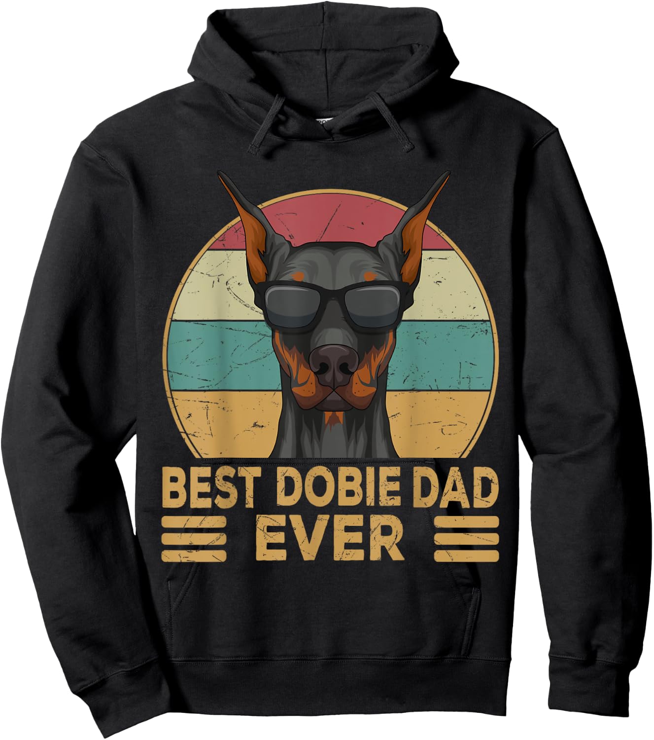 Dobermann Best Dobie Dad Ever Dog Papa Hoodie - Hoodie | Black
