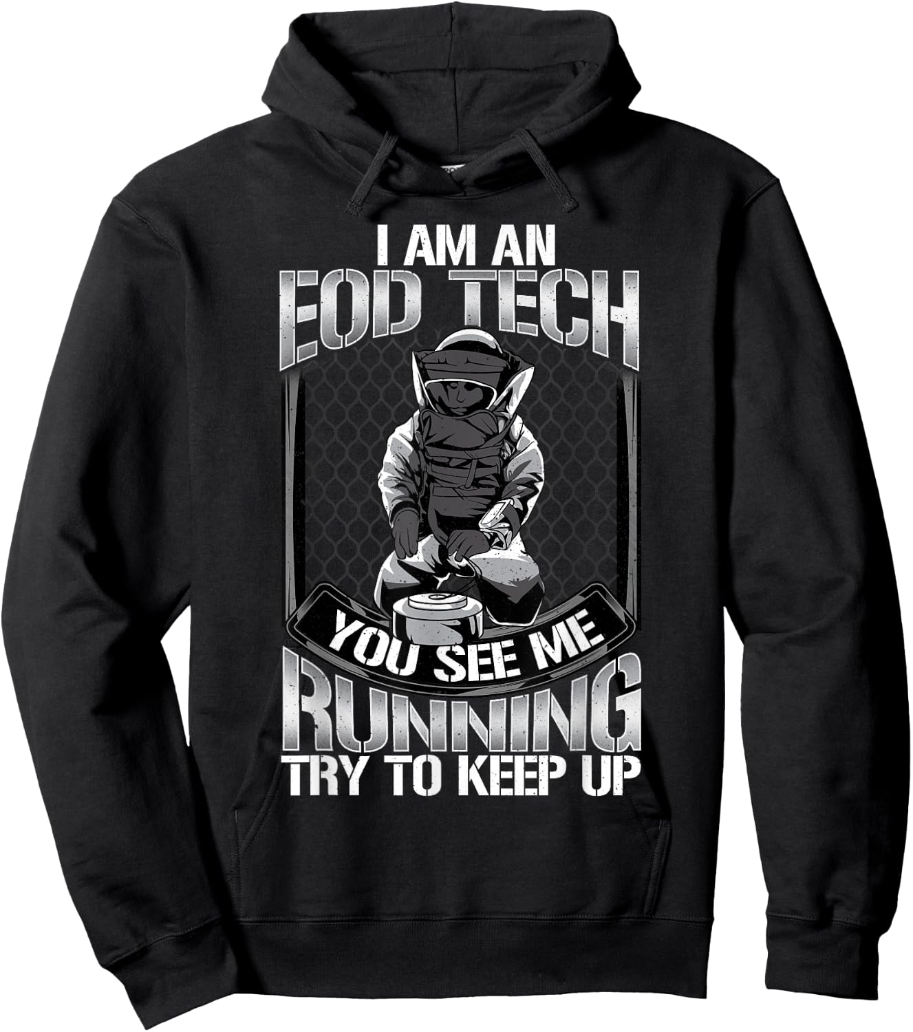 EOD Tech Running Try To Keep Up Sarcasm Funny Technician Hoodie - Hoodie | Black