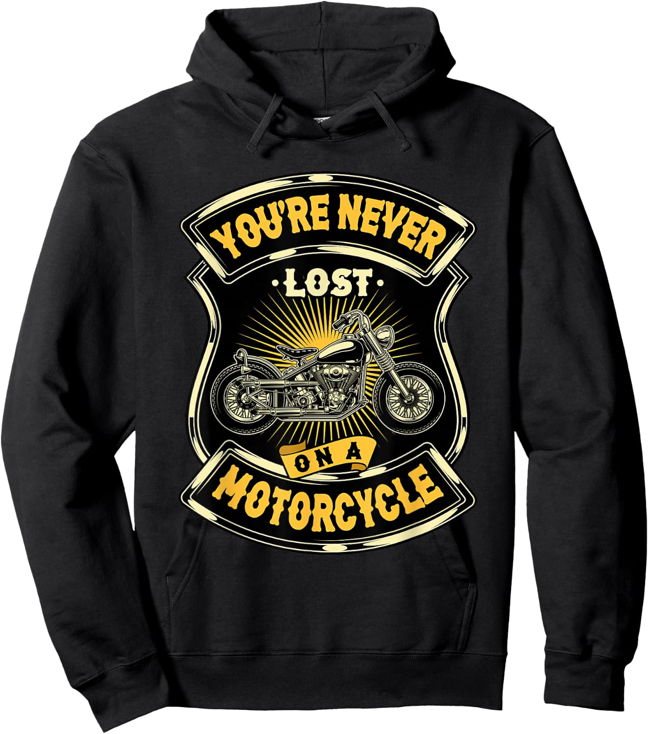 You're Never Lost On A Motorcycle - Rider Chopper Biker Hoodie - Hoodie | Black