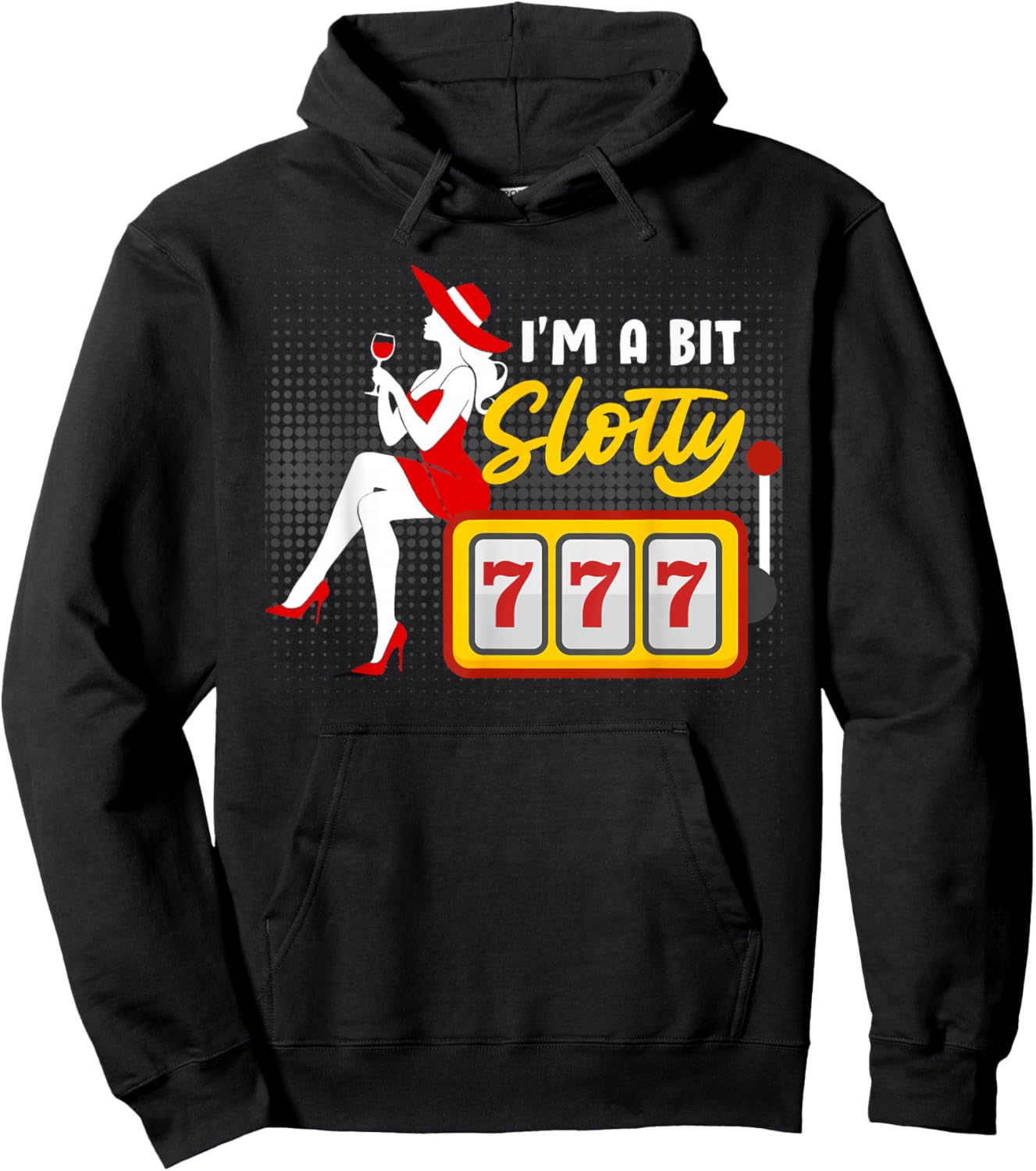 Slot Machines Women I'M A BIT SLOTTY 777 Jackpots Hoodie - Hoodie | Black