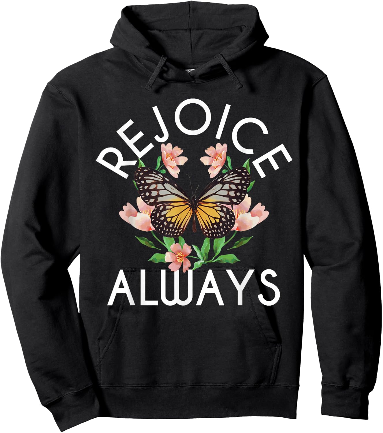 Rejoice Always - Butterfly Flower Religious Christian Hoodie - Hoodie | Black