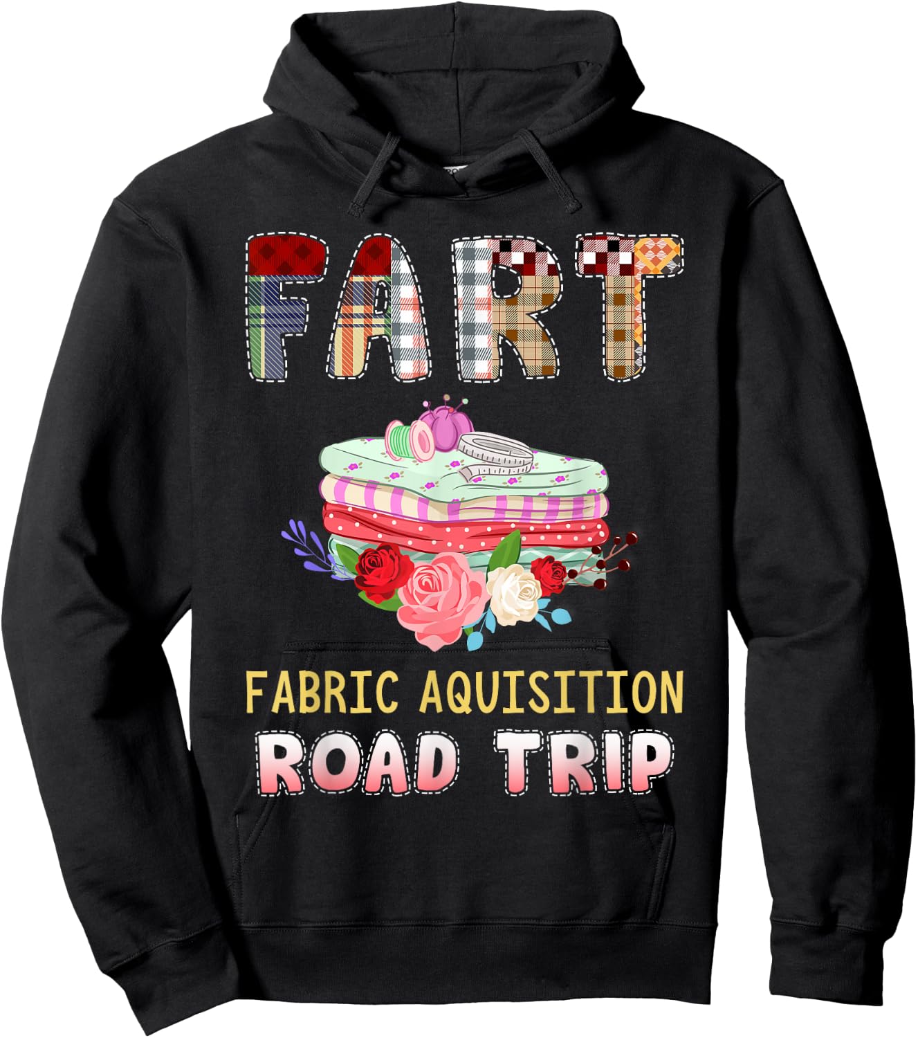 Funny Quilting Fabric Acquisition Road Trip Hoodie - Hoodie | Black