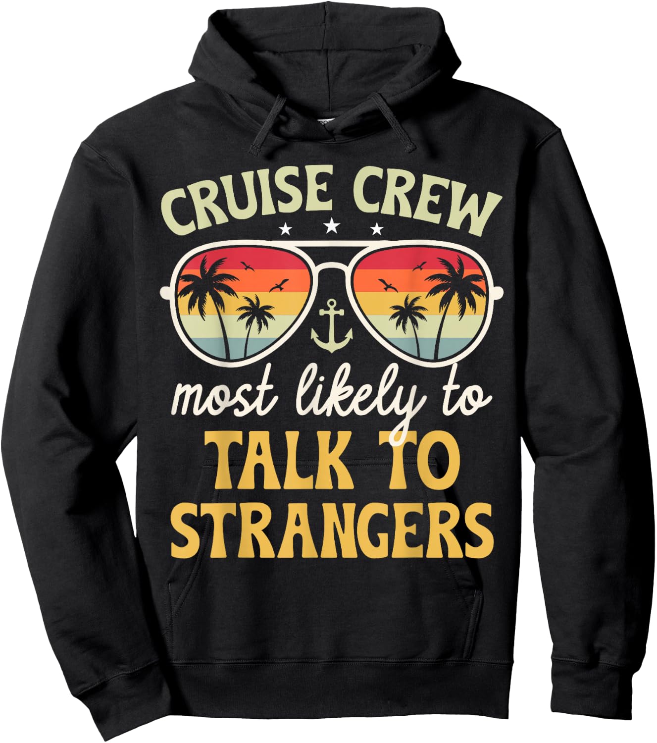 Most Likely To Talk To Strangers Matching Family Cruise 2025 Hoodie - Hoodie | Black