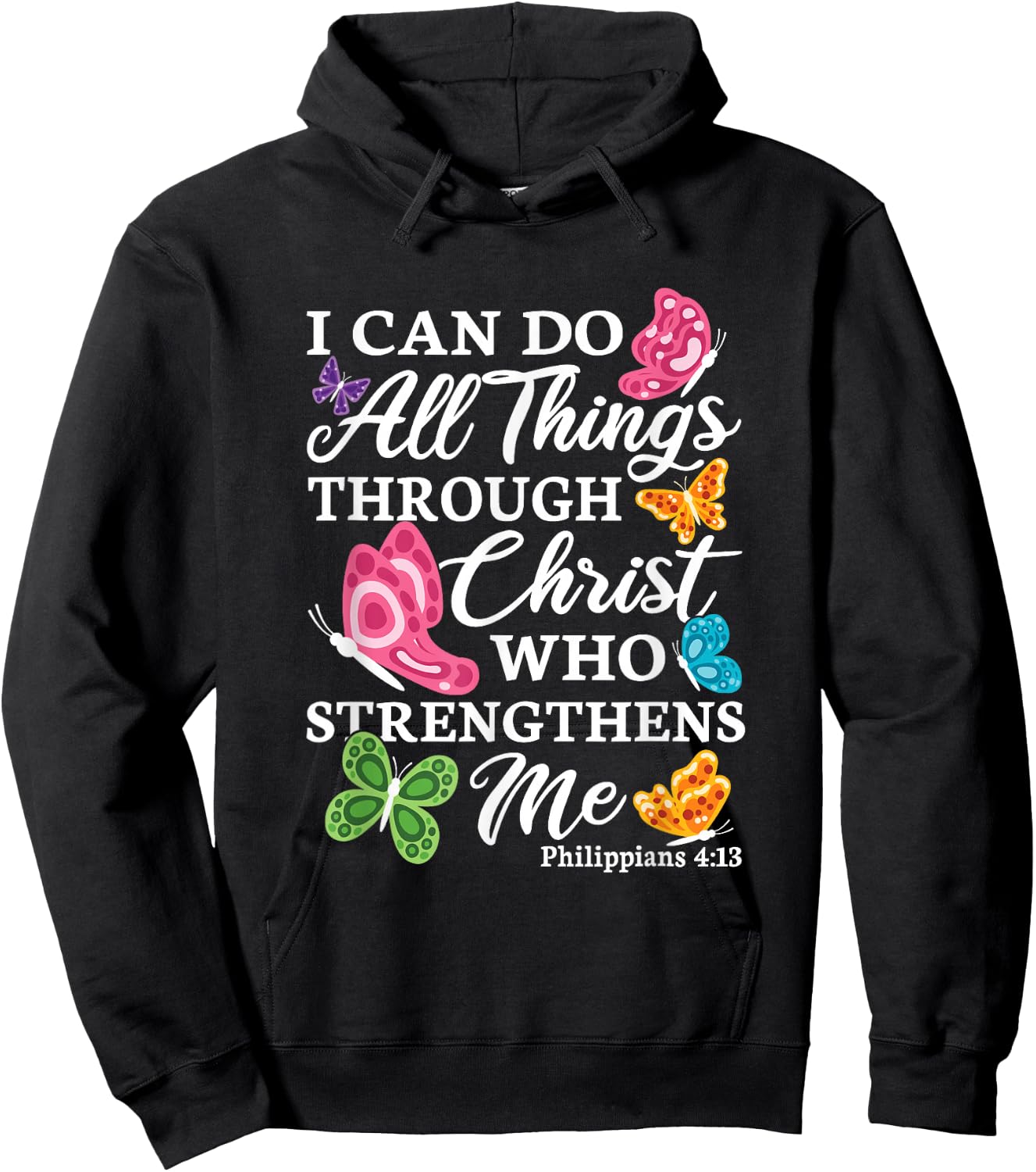 I Can Do All Things Through Christ Who Strengthens Me Bible Hoodie - Hoodie | Black