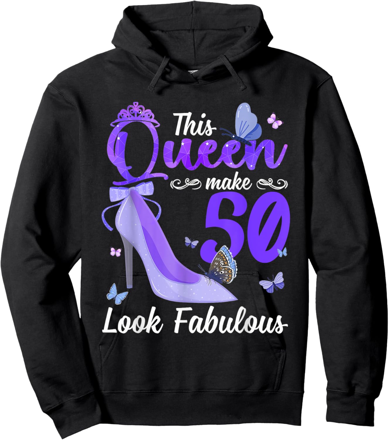 This Queen Makes 50 Look Fabulous 50th Birthday High Heels Hoodie - Hoodie | Black