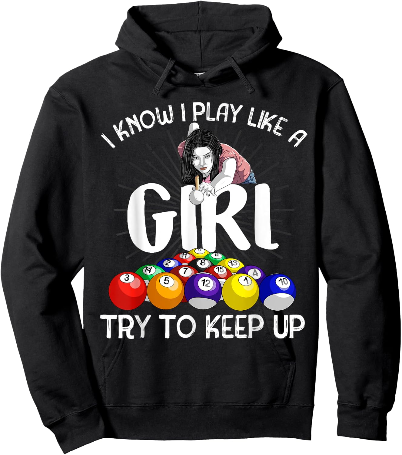 Funny I Know I Play Like A Girl Gift Billiard Player Women Hoodie - Hoodie | Black