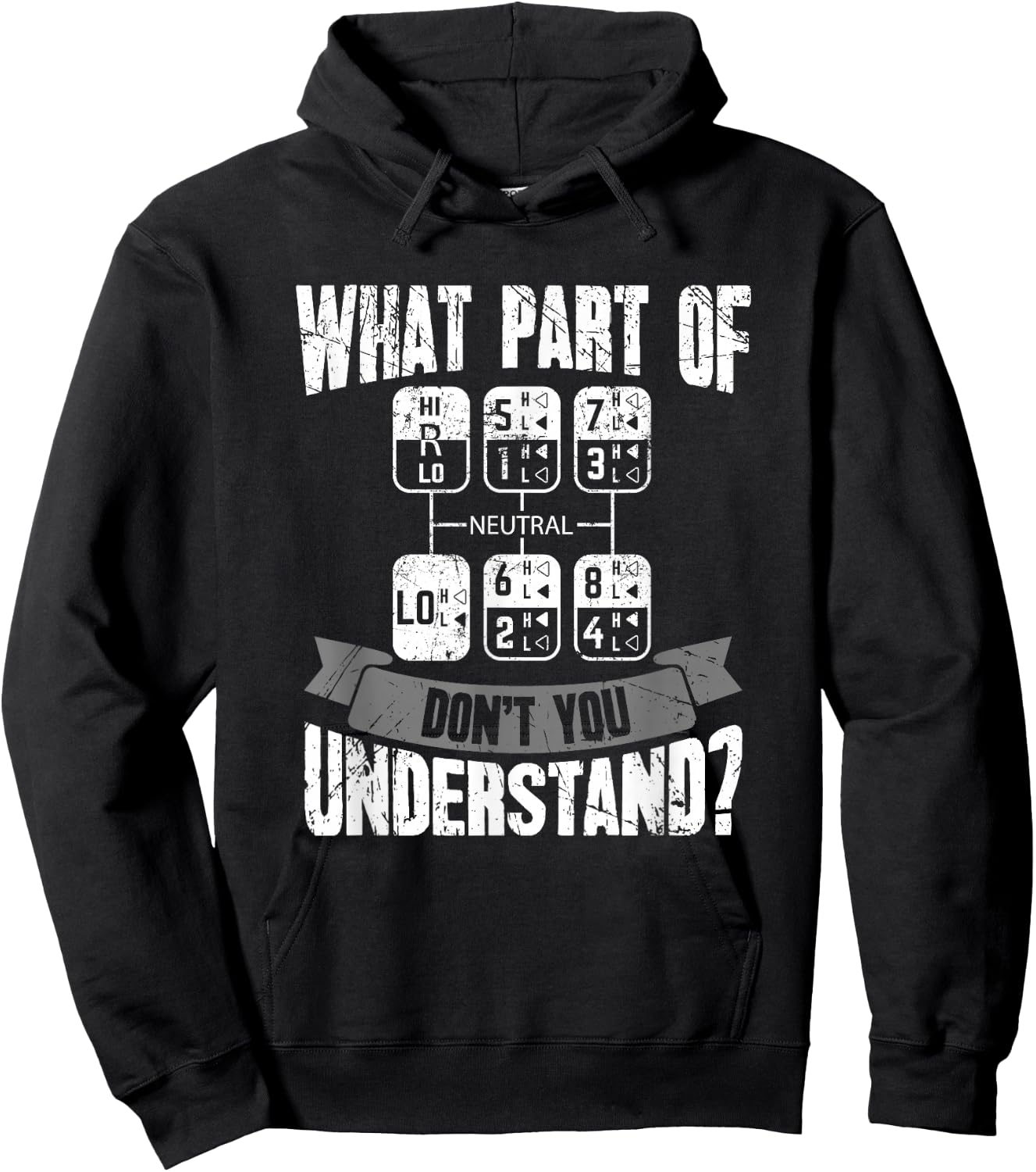 What Part Of Don't You Understand Trucker Gift Truck Driver Hoodie - Hoodie | Black