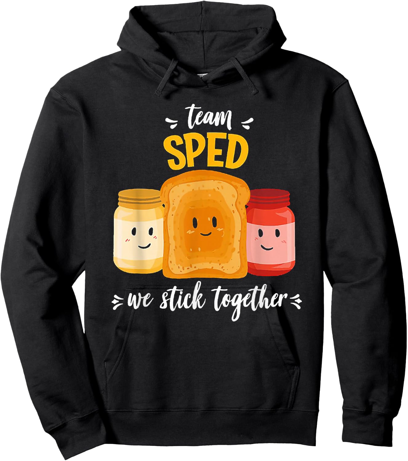 Team Sped We Stick Together Bread Jam Teacher Student Hoodie - Hoodie | Black