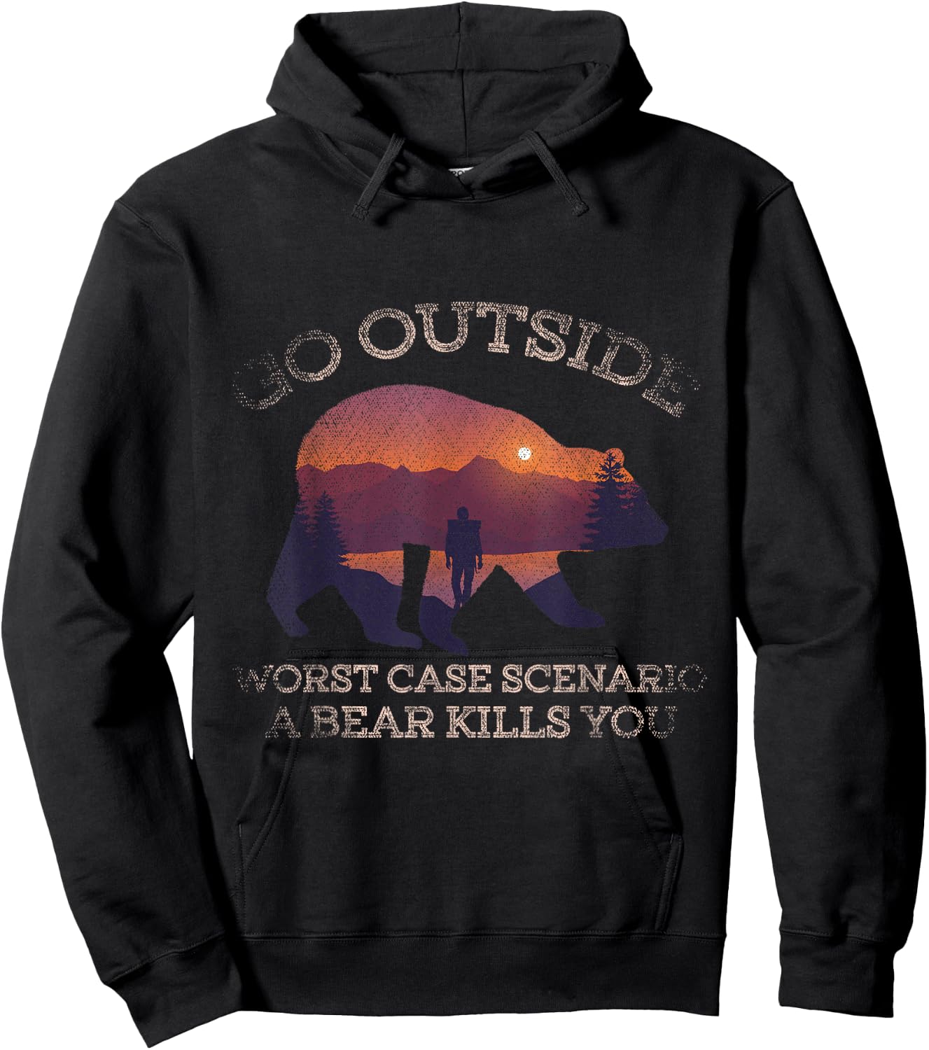 Go Outside Worst Scenario A Bear Kills You Camping Hoodie - Hoodie | Black