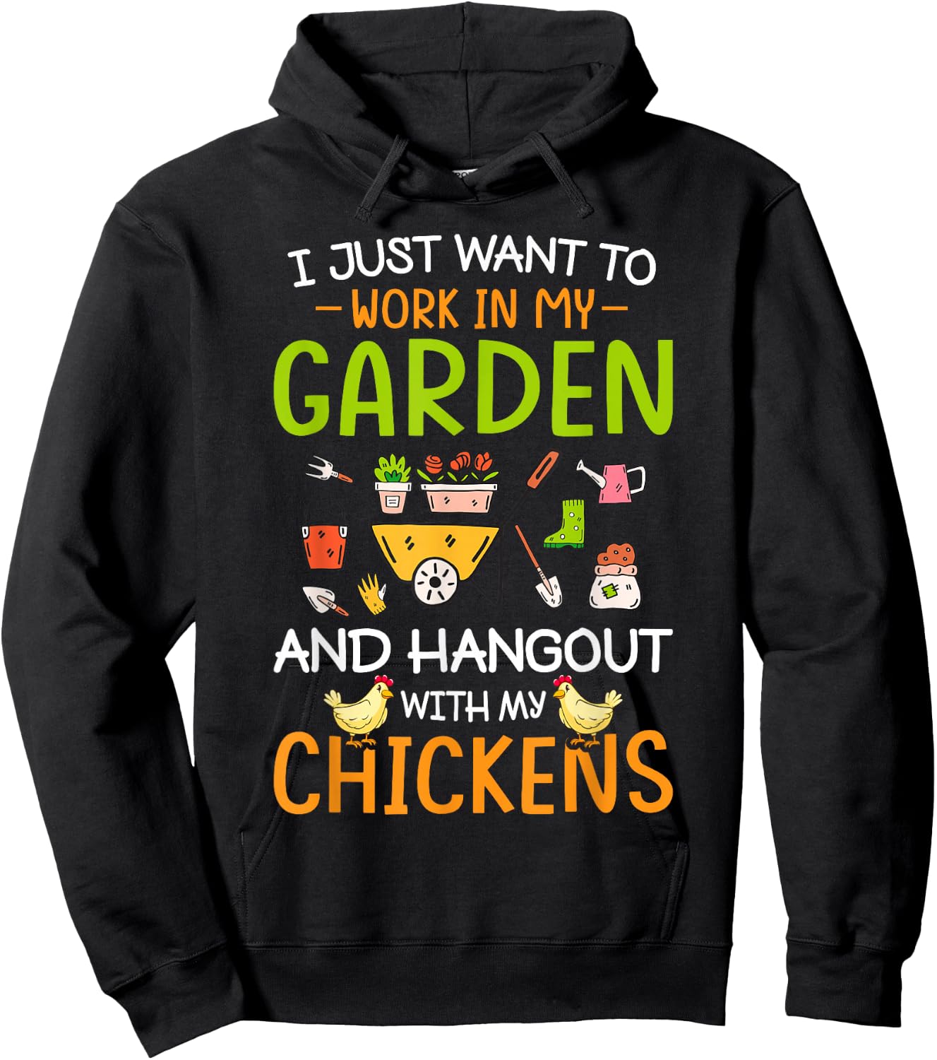 Garden CG Women's I Just Want To Work In My Garden And Hangout With Chickens Black Cotton Blend Hoodie - Hoodie | Black