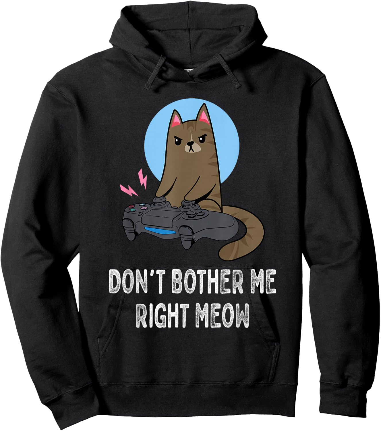 Don't Bother Me Right Meow - Funny Video Gamer & Cat Lover Hoodie - Hoodie | Black