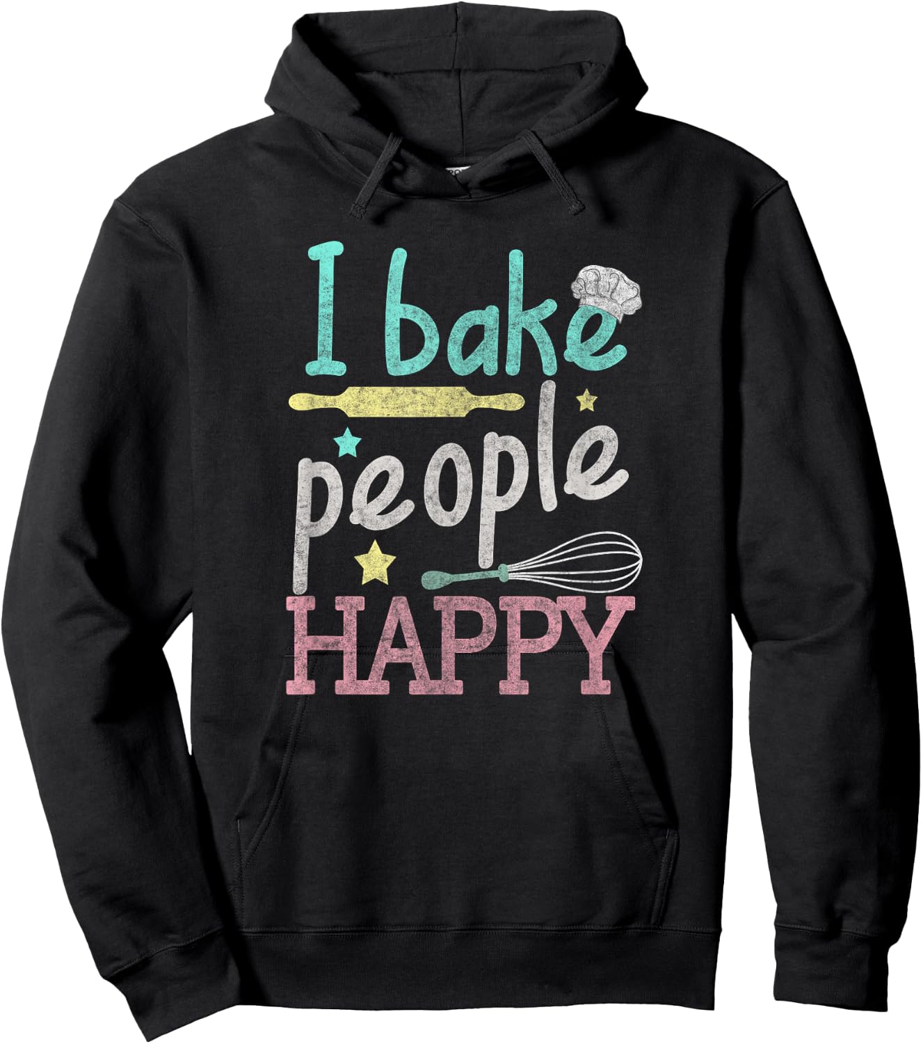 I Bake People Happy Pastry Chef Cake Cookie Baker Gift Hoodie - Hoodie | Black