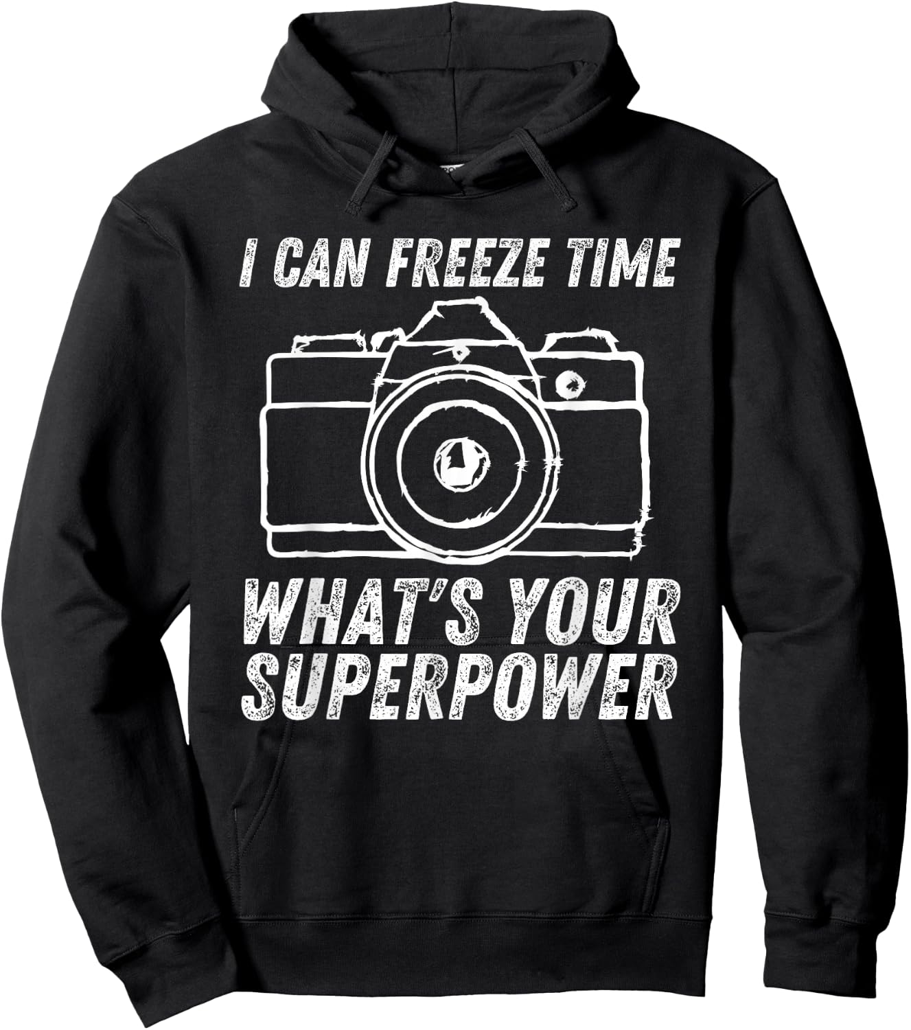 I Can Freeze Time Superpower Photographer Camera Photography Hoodie - Hoodie | Black