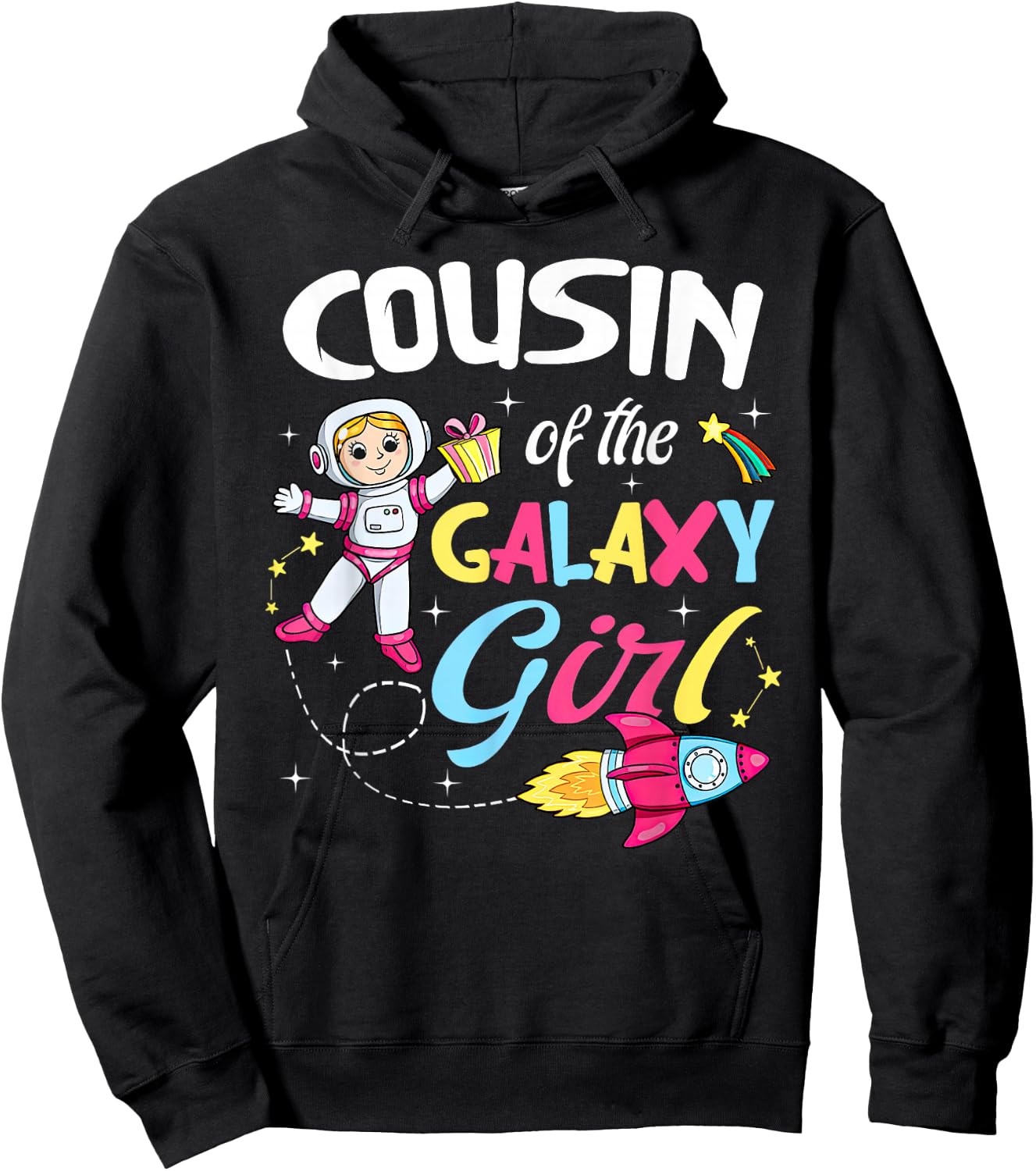 Cousin of the Galaxy Girl Astronaut Space Theme Birthday Hoodie - Hoodie | Black