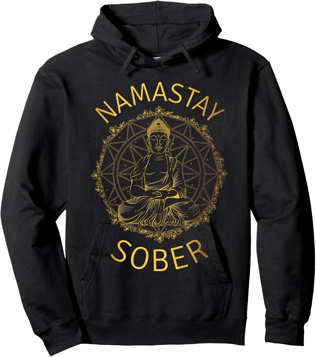 Namastay Sober Buddha Recovery Yoga Meditation Sobriety Hoodie - Hoodie | Black