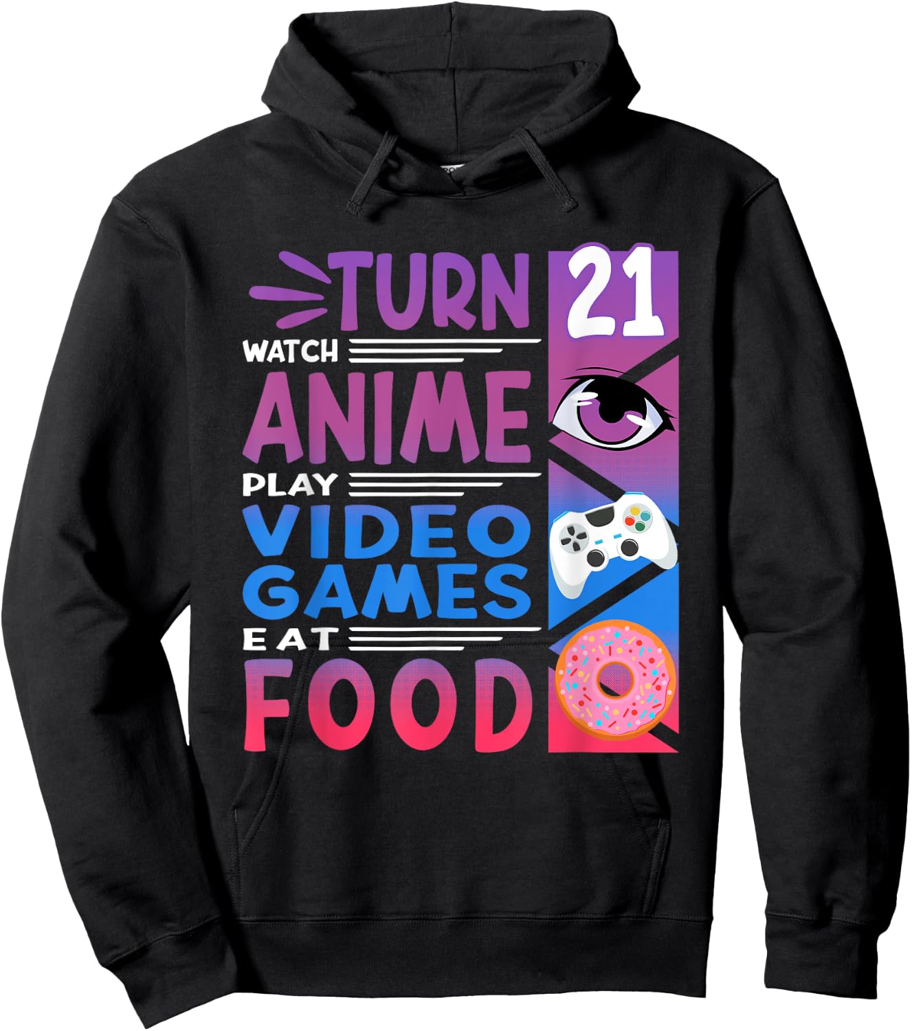 21st Birthday I Manga I Gamer I 90s Kawaii Donuts Anime Hoodie - Hoodie | Black